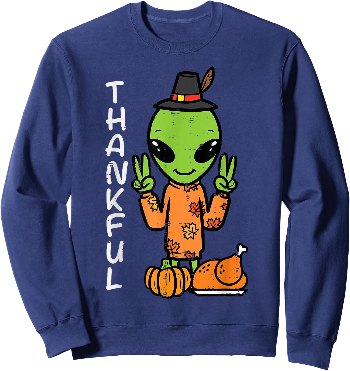 Thanksgiving Alien Peace Thankful Fall Space Kids Men Women Sweatshirt - Sweatshirt | Navy