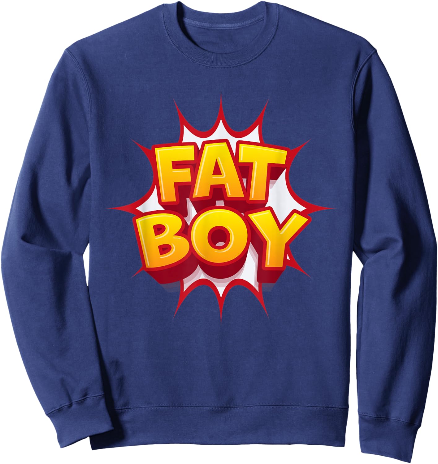 Fat Boy Fat Weight Fitness Sweatshirt - Sweatshirt | Navy