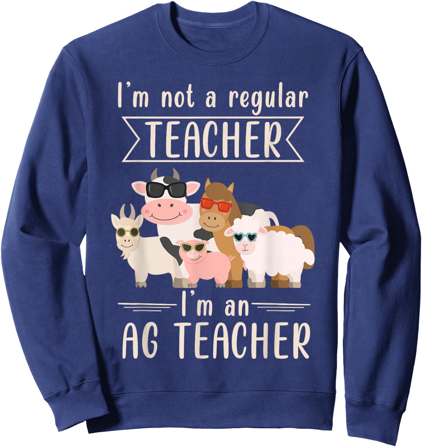 AG Teacher Funny Agriculture Animal Lover Sweatshirt - Sweatshirt | Navy