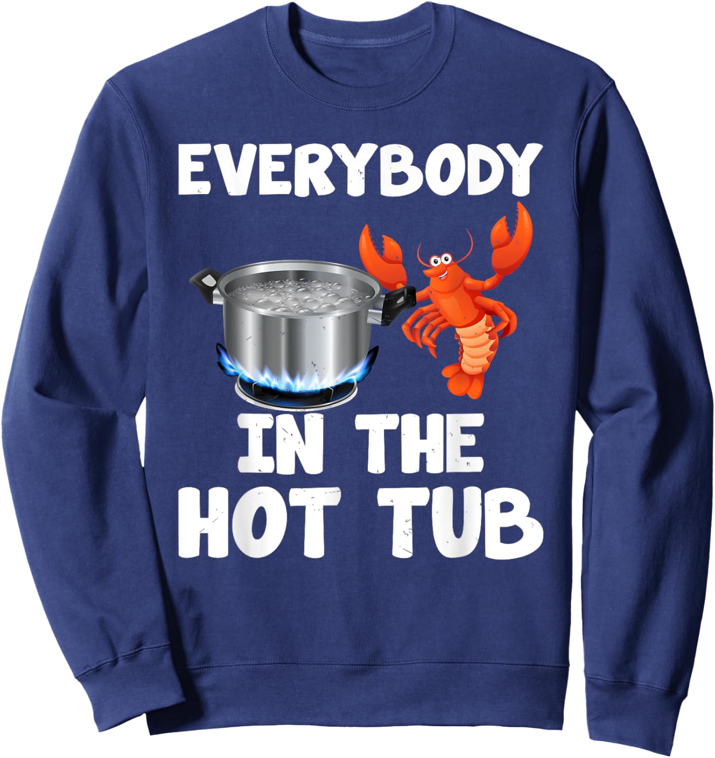 Crawdad Apparel -Adults Black Cotton Polyester Casual Humorous Funny Crawfish Boil Theme Sweatshirt - Sweatshirt | Navy