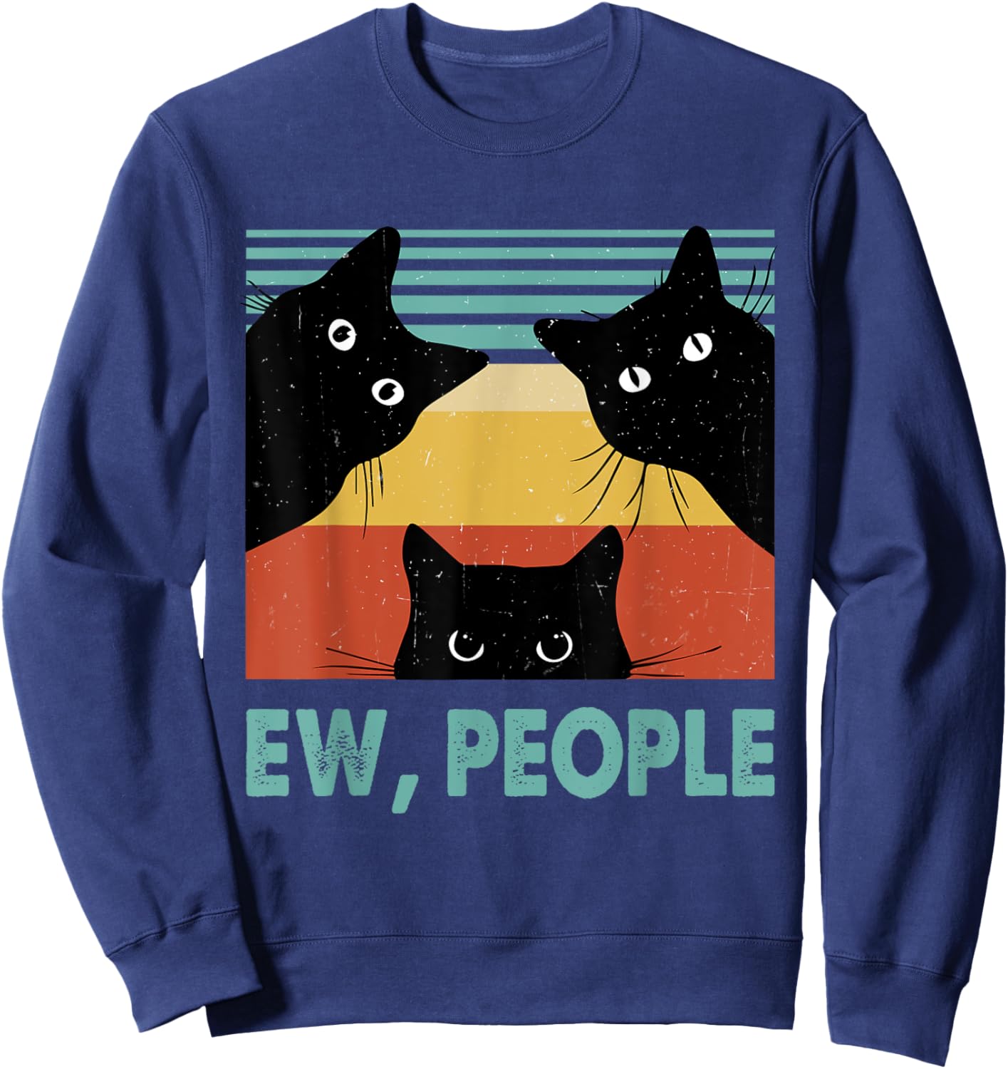 Ew People Funny Black Cat Retro Introvert Cat Lovers Men Women Sweatshirt - Sweatshirt | Navy
