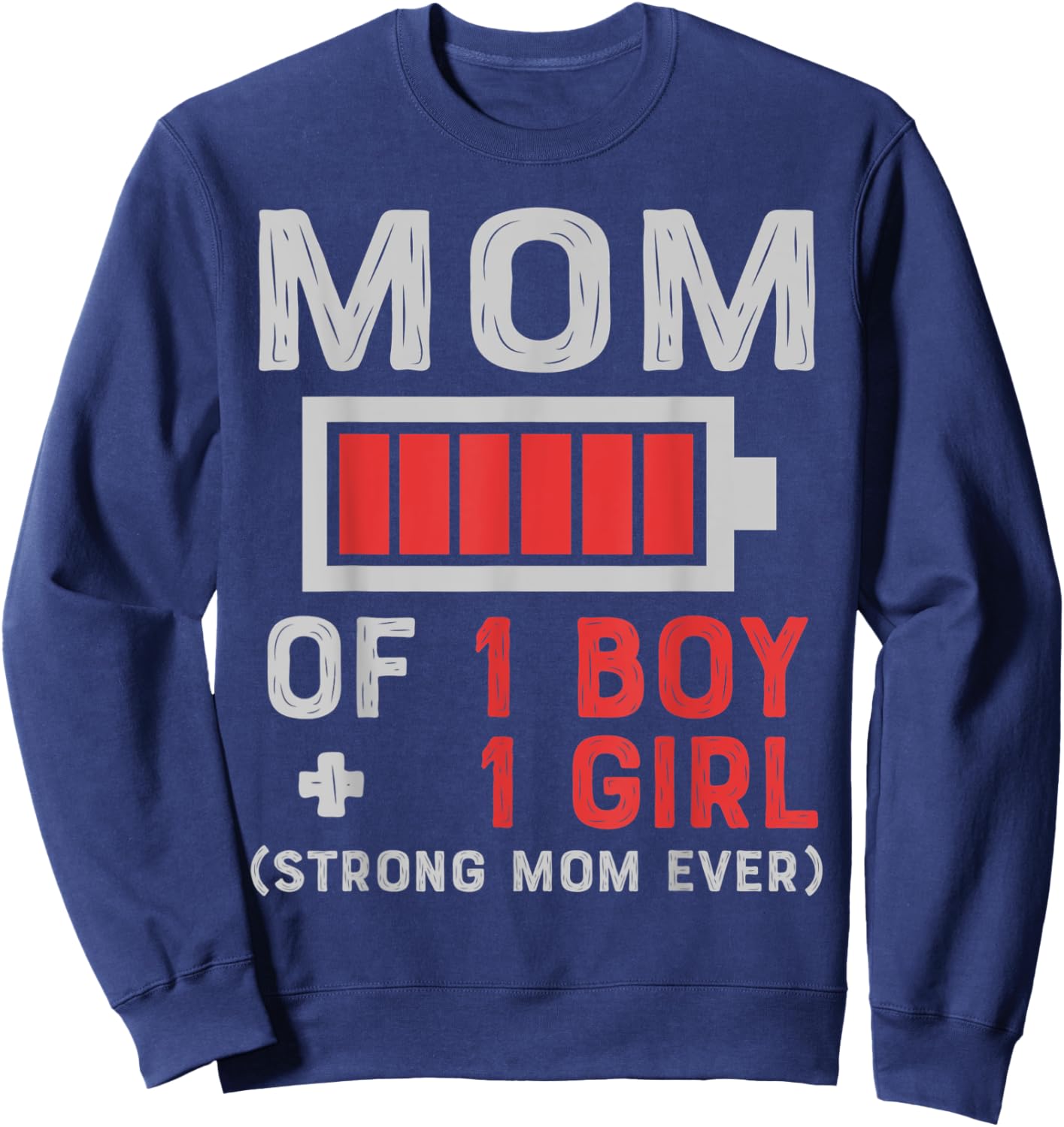 Mom of 1 Boy And 1 Girl Gifts From Son Daughter Mother's Day Sweatshirt - Sweatshirt | Navy