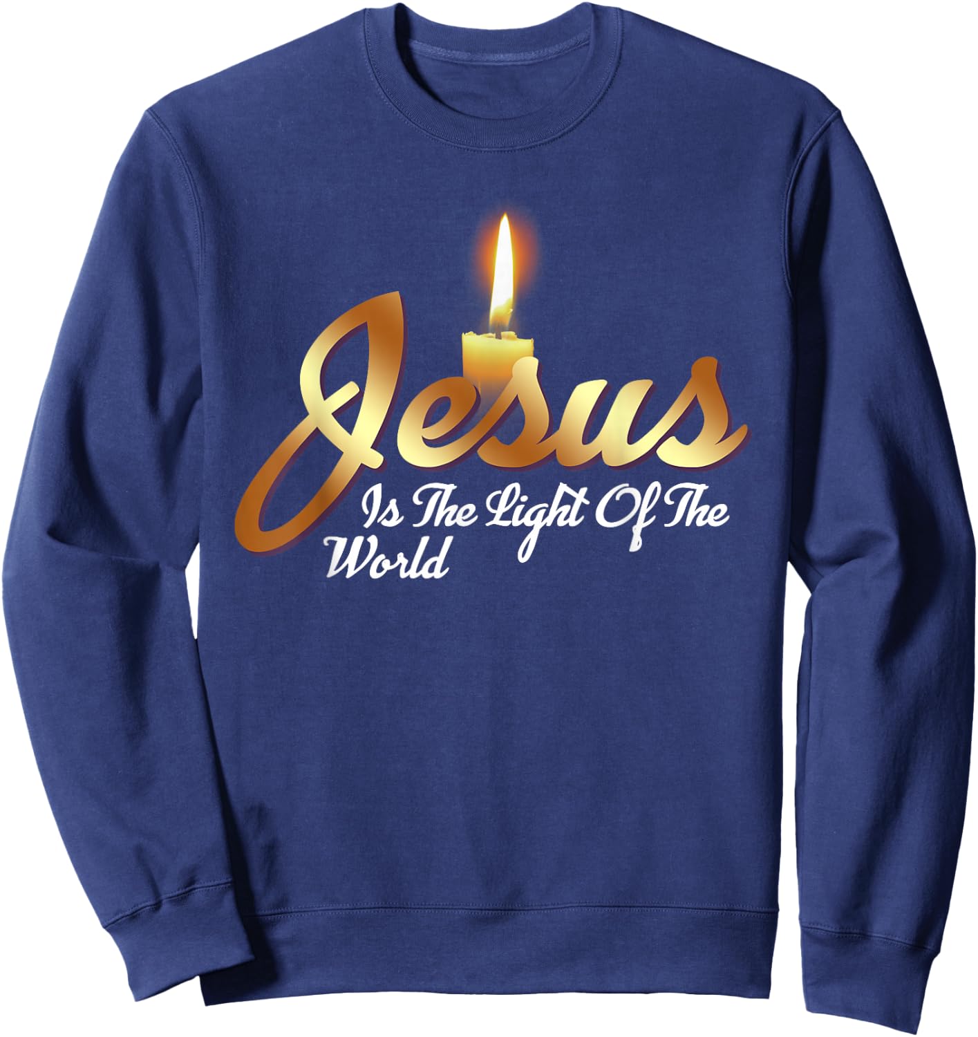 Jesus Is The Light Of The World Christian Sweatshirt - Sweatshirt | Navy
