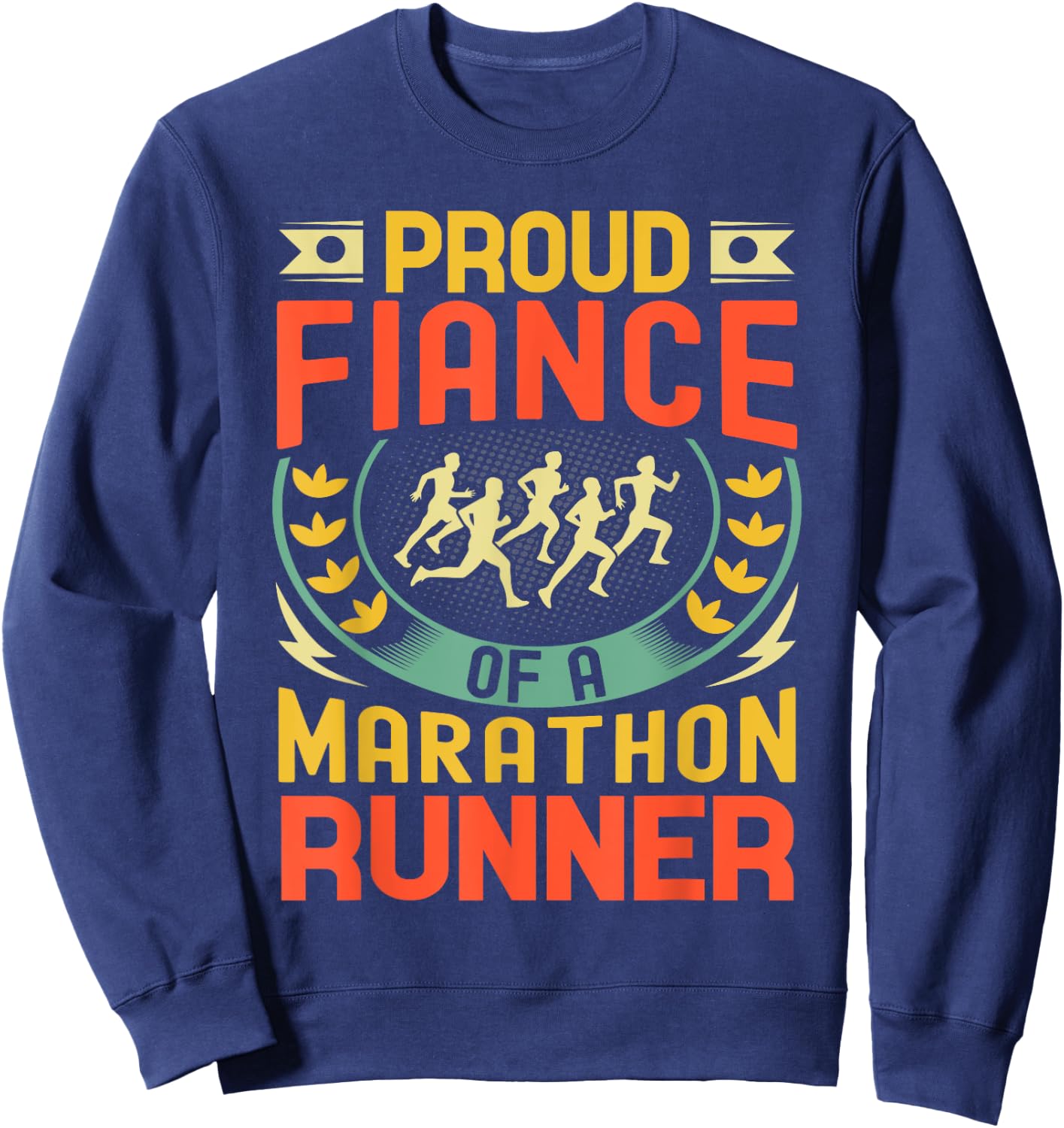 Proud Fiance of a marathon runner gifts retro vintage Sweatshirt - Sweatshirt | Navy
