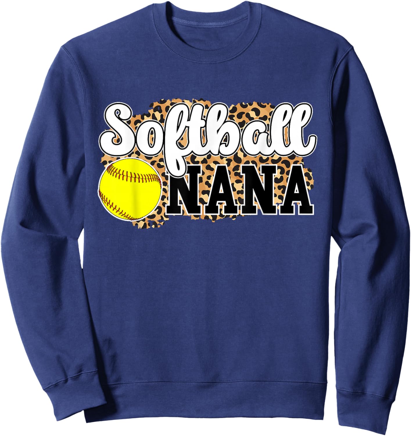 Softball Nana Leopard Nana Of A Softball Player Sweatshirt - Sweatshirt | Navy