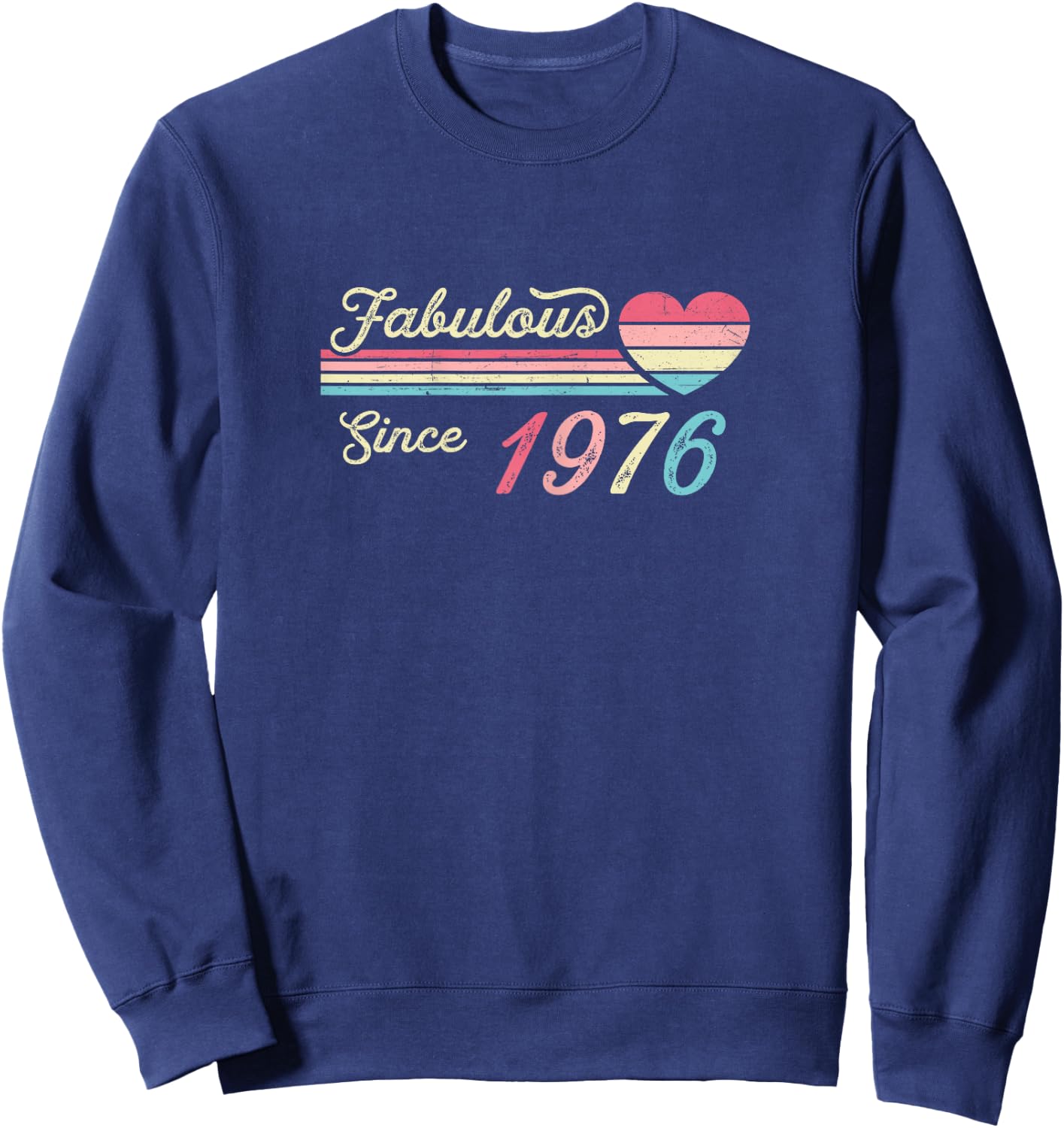 Vintage Fabulous Since 1976 Birthday Sweatshirt - Sweatshirt | Navy