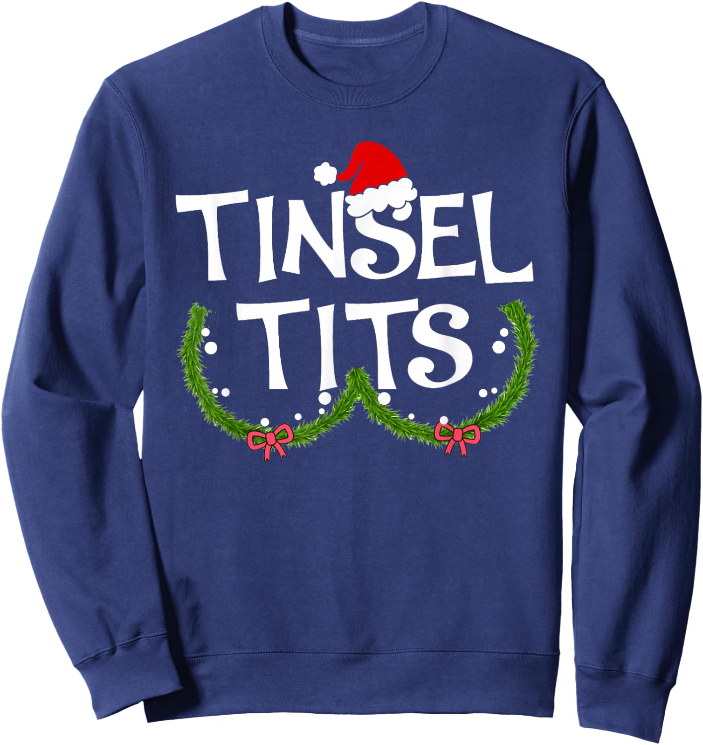 Funny Tinsel Tits Matching Jingle Balls Christmas Couples Sweatshirt - Sweatshirt | Navy