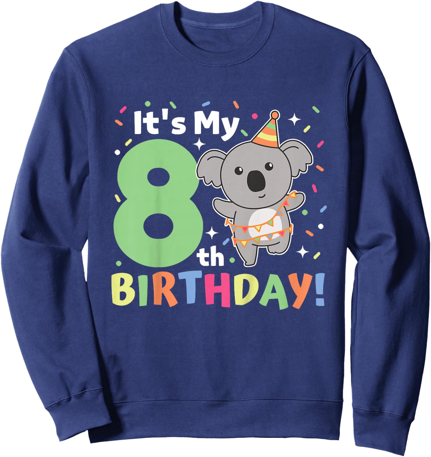 Koala 8th Birthday For Kids Eight Years Old Koala Sweatshirt - Sweatshirt | Navy