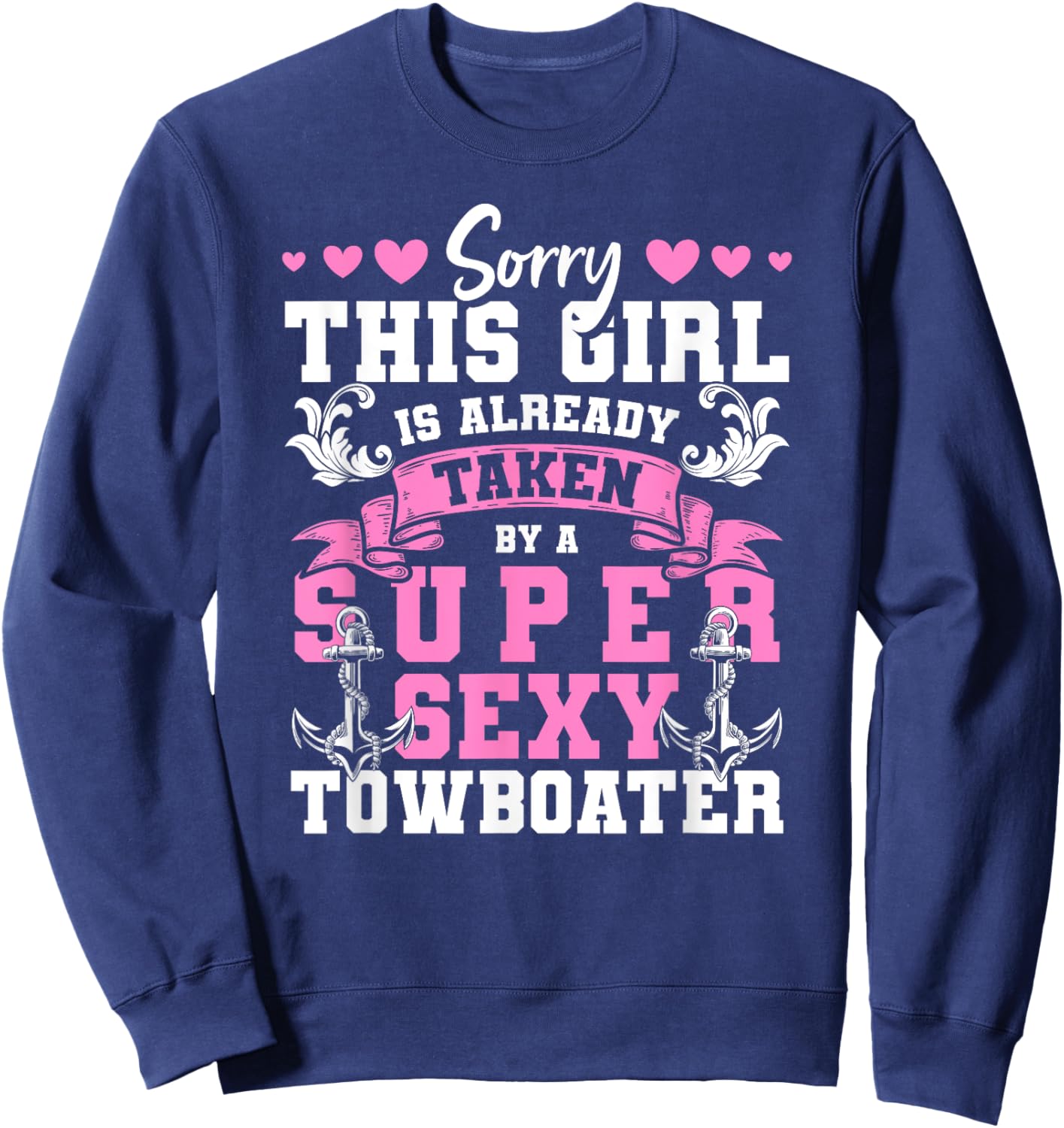 Towboat Girlfriend Towboater Wife Towboat Wife Sweatshirt - Sweatshirt | Navy