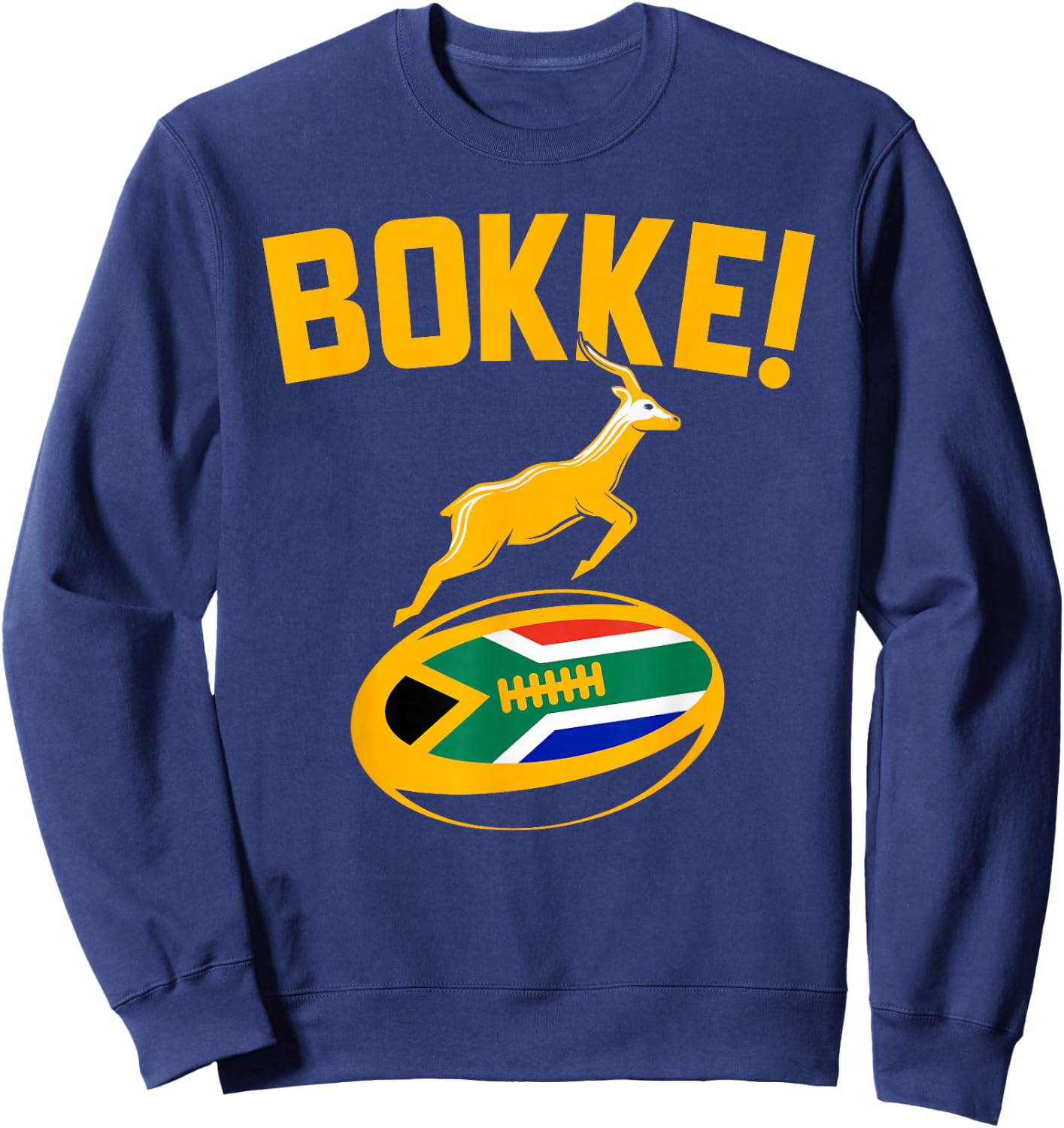 Bokke! Springbok Rugby South African Flag. Men, Women & Kids Sweatshirt - Sweatshirt | Navy