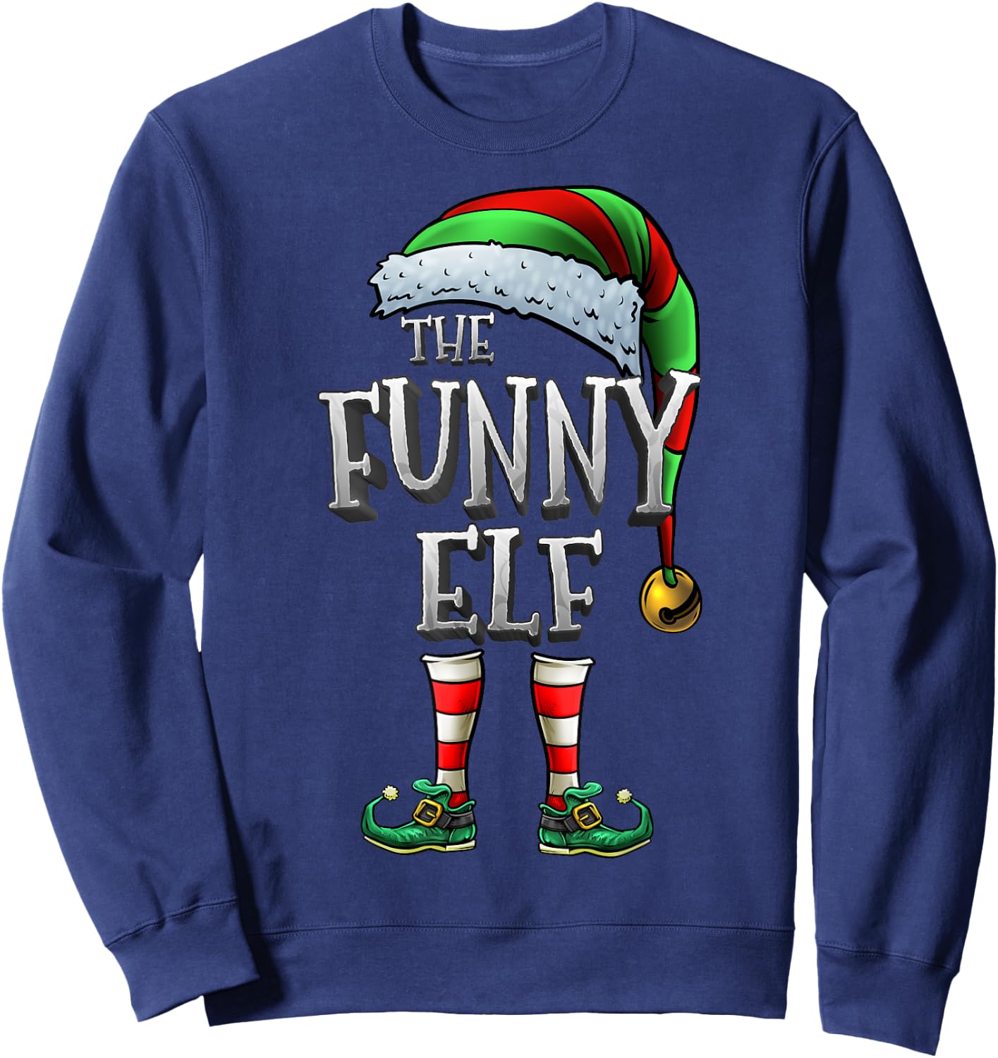 The Funny Elf Shirt Matching Family Funny Christmas Elf Sweatshirt - Sweatshirt | Navy