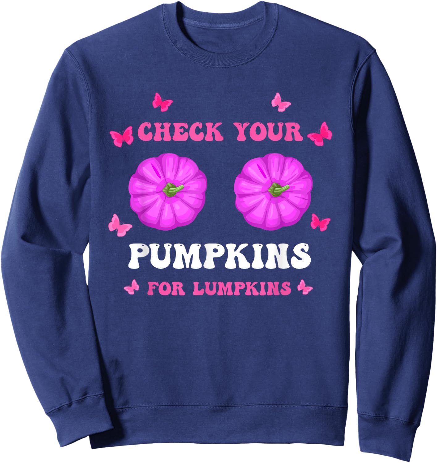 Check Your Pumpkins Breast Cancer Awareness Halloween Women Sweatshirt - Sweatshirt | Navy