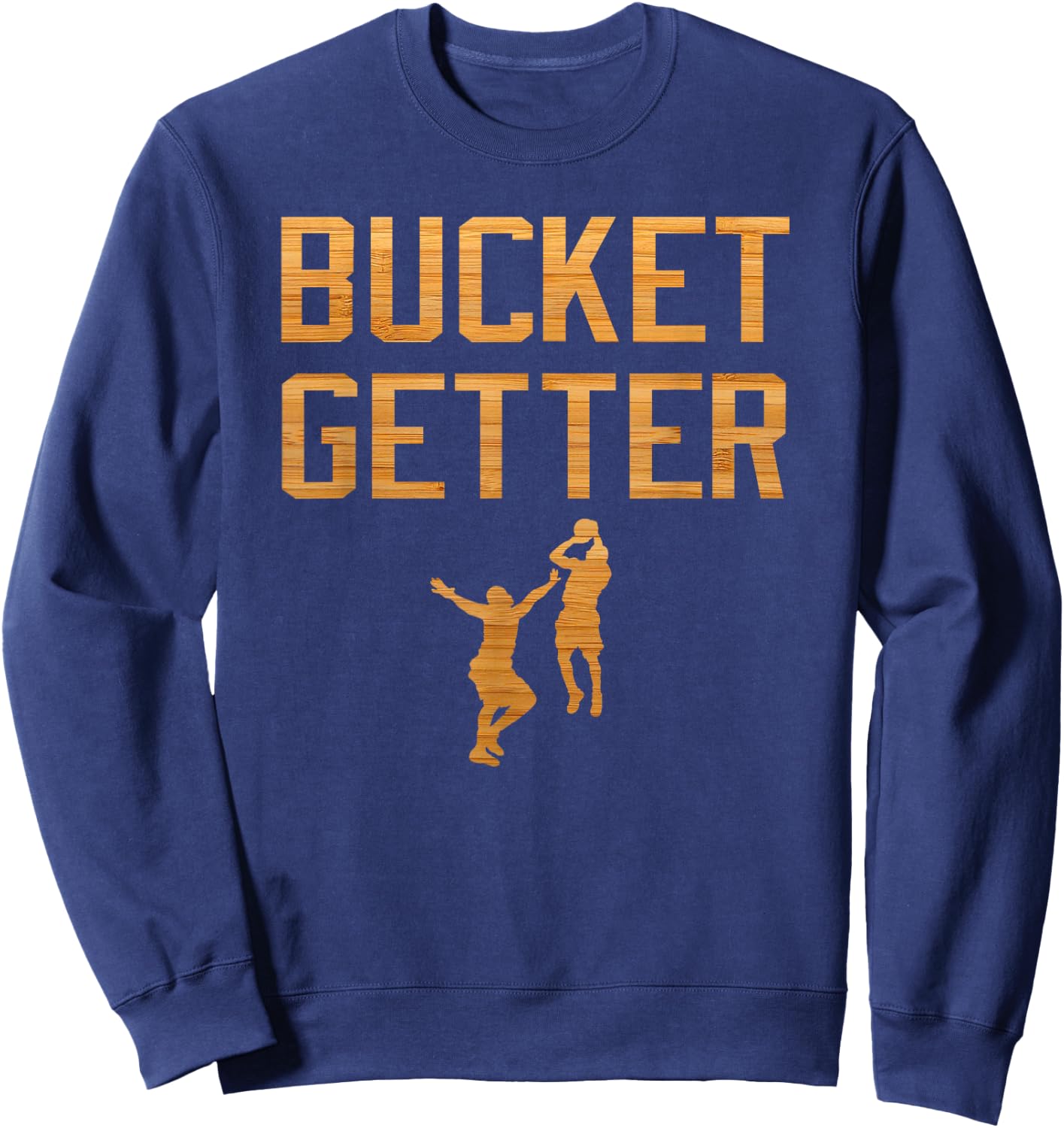 Bucket Getter -GET BUCKETS Basketball Sweatshirt - Sweatshirt | Navy