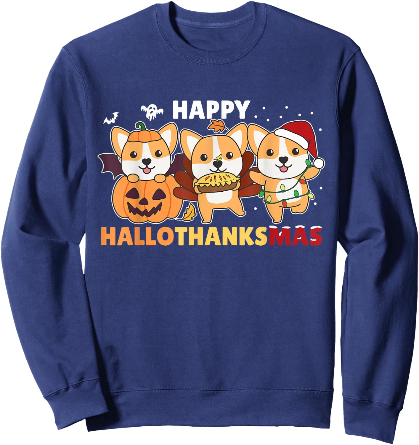 Corgi Christmas Halloween Costume Happy Hallothanksmas Sweatshirt - Sweatshirt | Navy