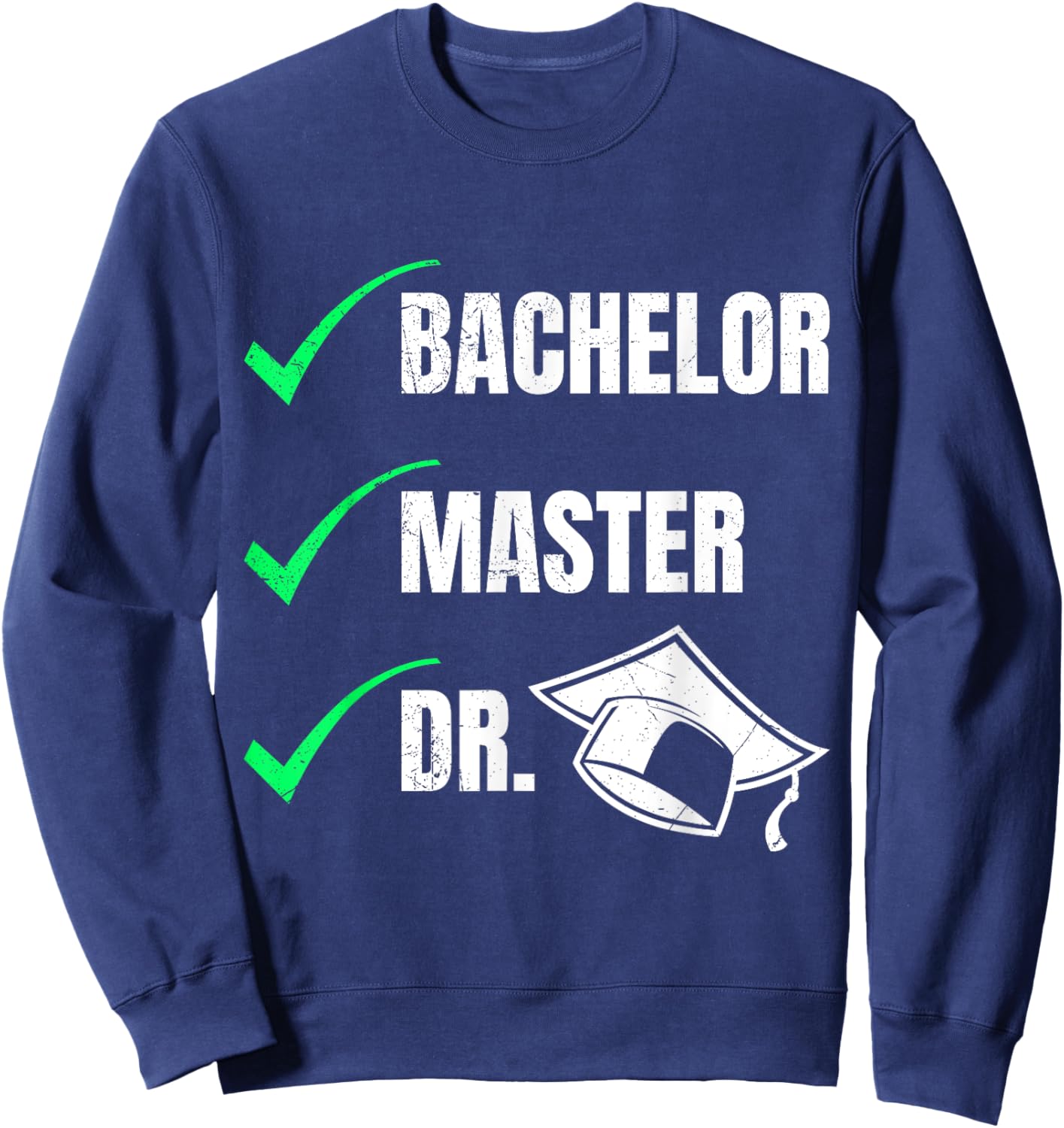 Finally finished I am doctor doctoral degree Ph.D Sweatshirt - Sweatshirt | Navy