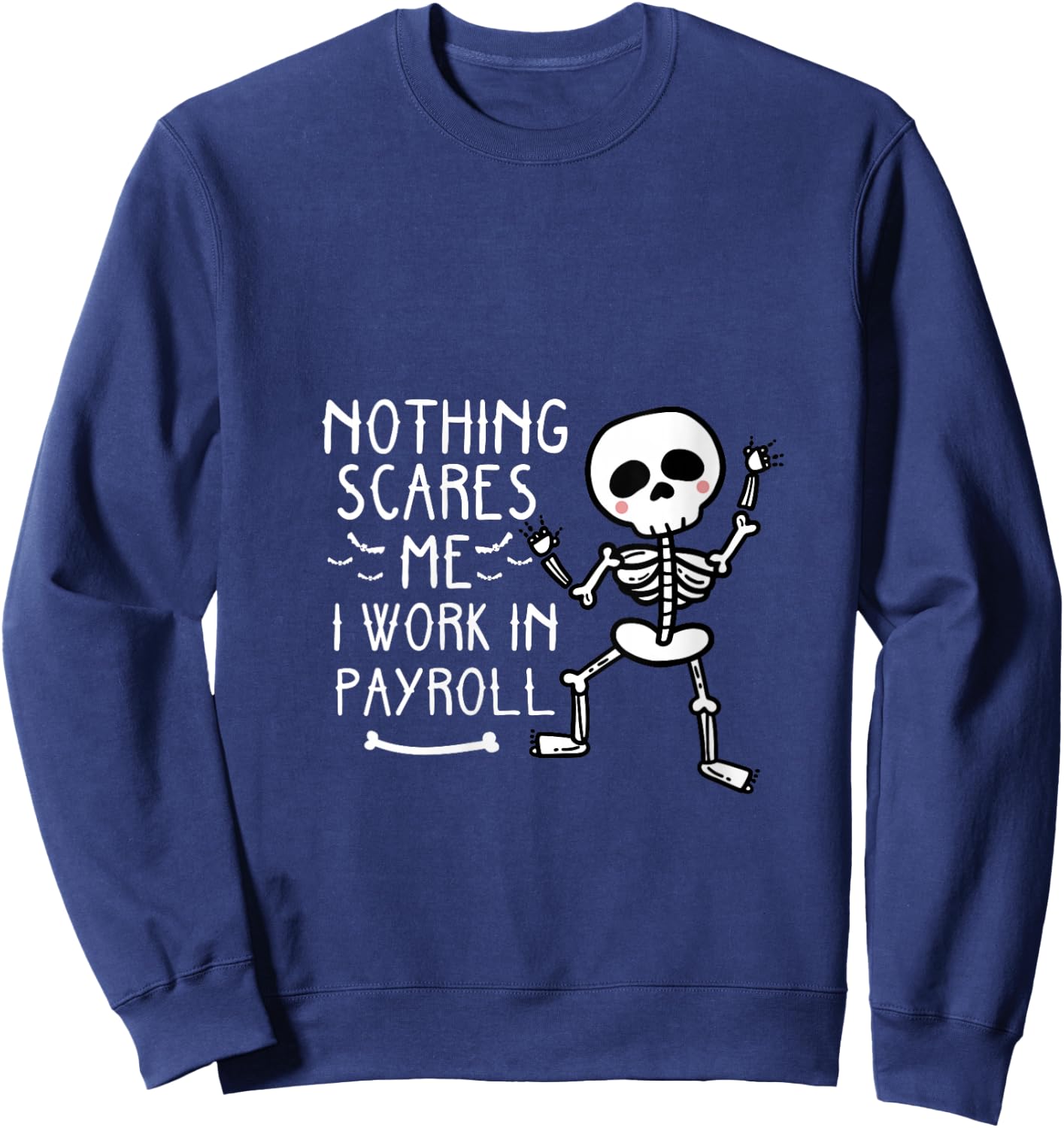 Funny Payroll Halloween Human Resources Dancing Skeleton V-Neck Sweatshirt - Sweatshirt | Navy