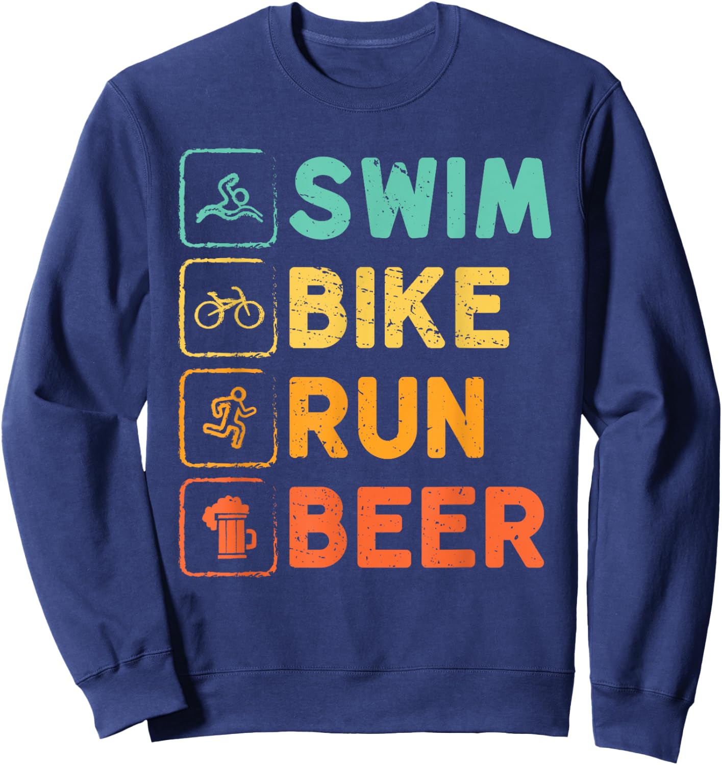 Swim Bike Run Beer Triathlon Athlete Swim Run Bike Sweatshirt - Sweatshirt | Navy