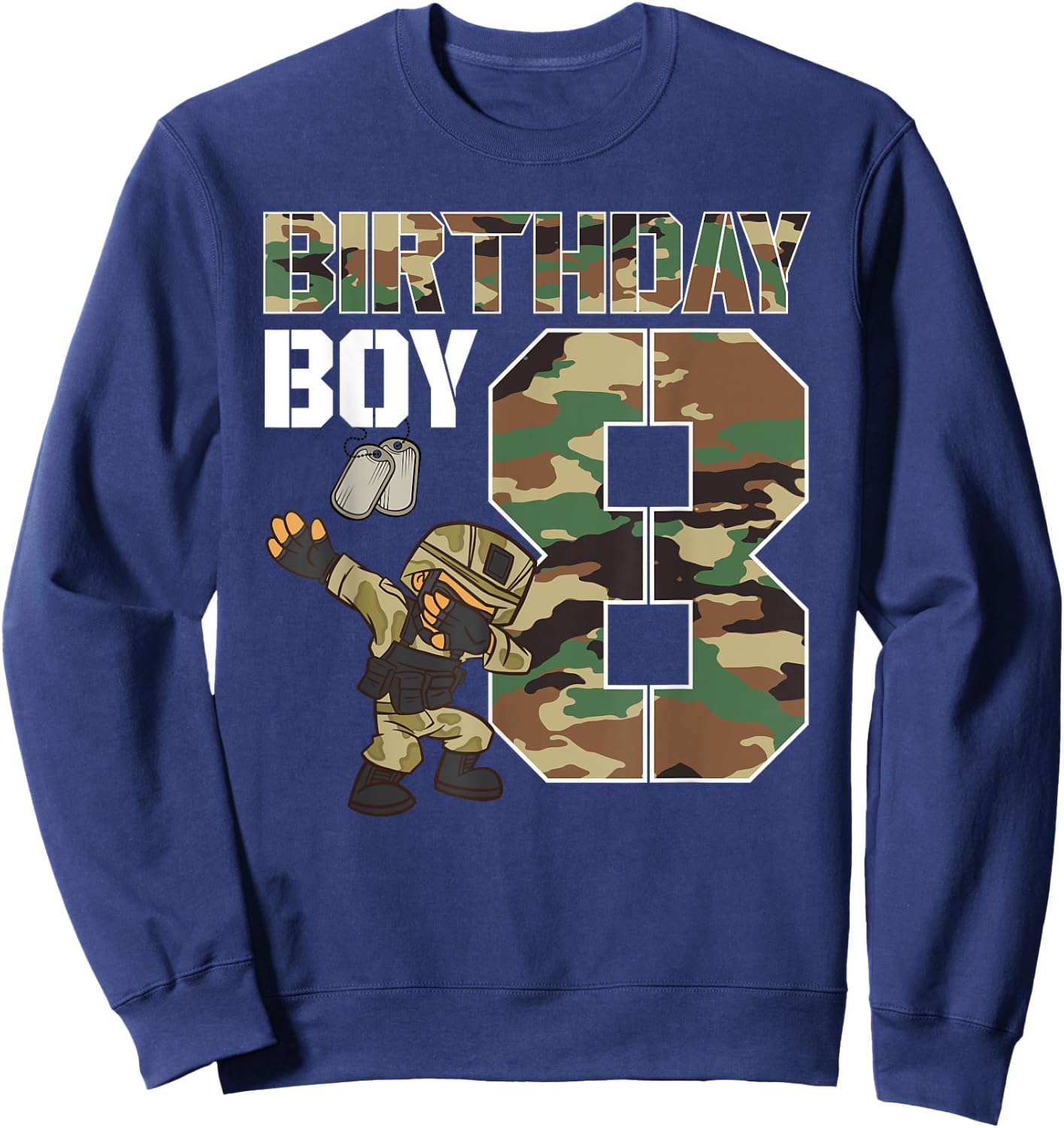 8 Year Old Boy Military Army 8th Birthday Boy Sweatshirt - Sweatshirt | Navy