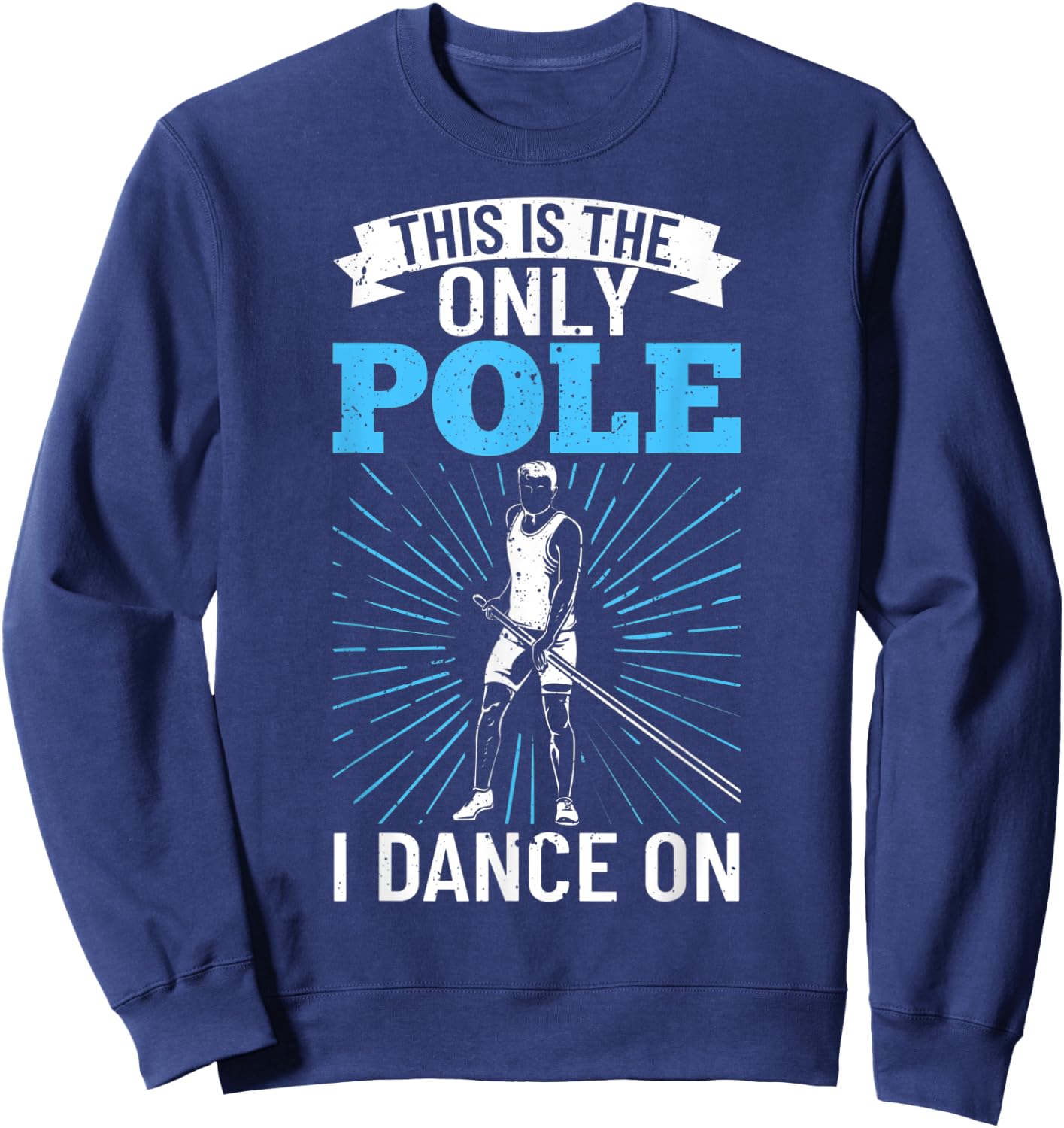 Pole Jumping Pole Vault Outfit Pole Vaulter Pole Jumper Sweatshirt - Sweatshirt | Navy