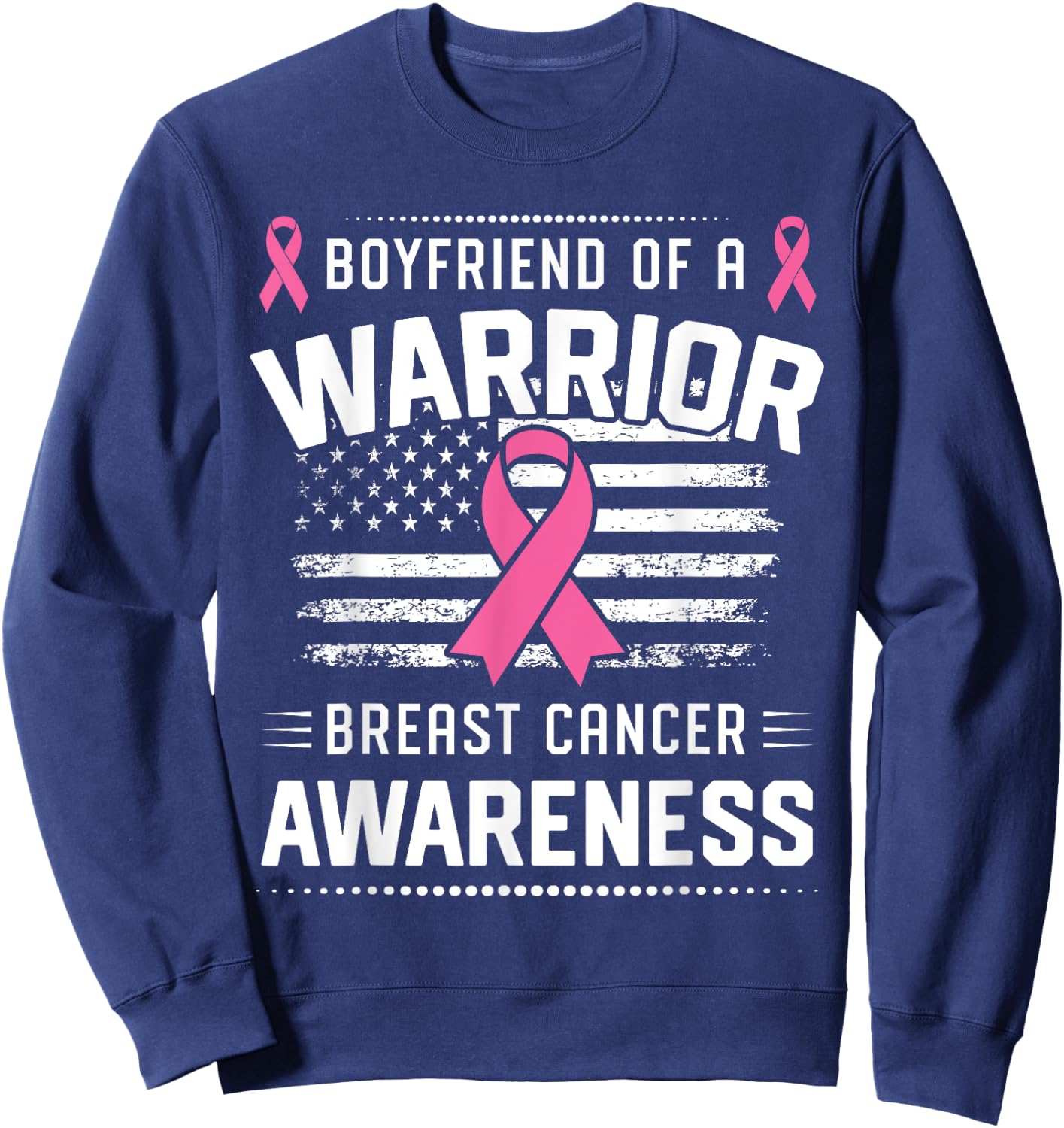 Boyfriend Of A Warrior Breast Cancer Awareness Boyfriend Sweatshirt - Sweatshirt | Navy