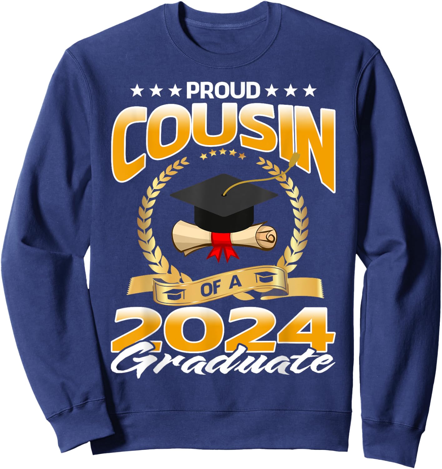 Proud Cousin Of A 2024 Graduate Sweatshirt - Sweatshirt | Navy