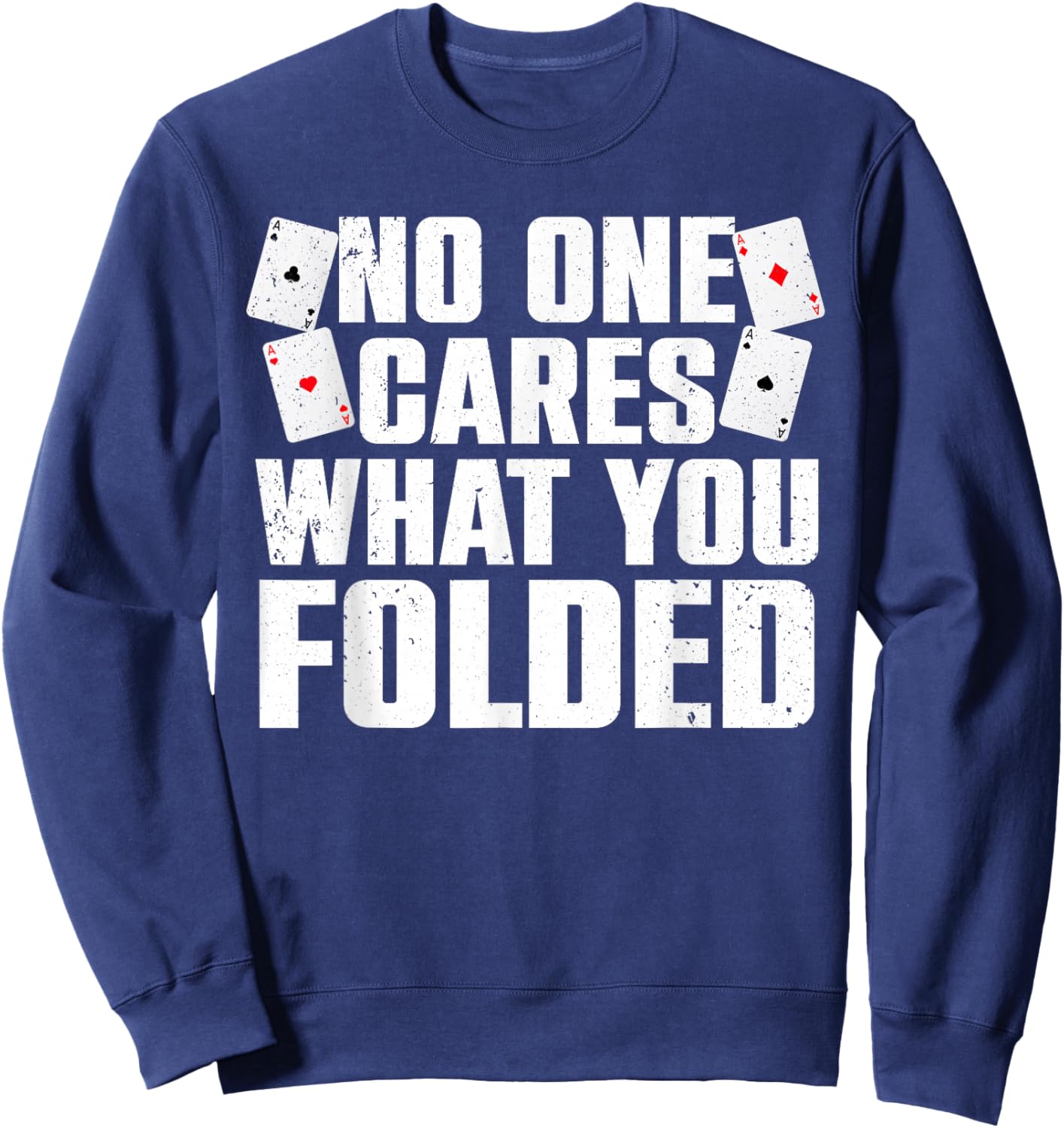 Funny Poker Art Women Poker Player Casino Gambler Sweatshirt - Sweatshirt | Navy