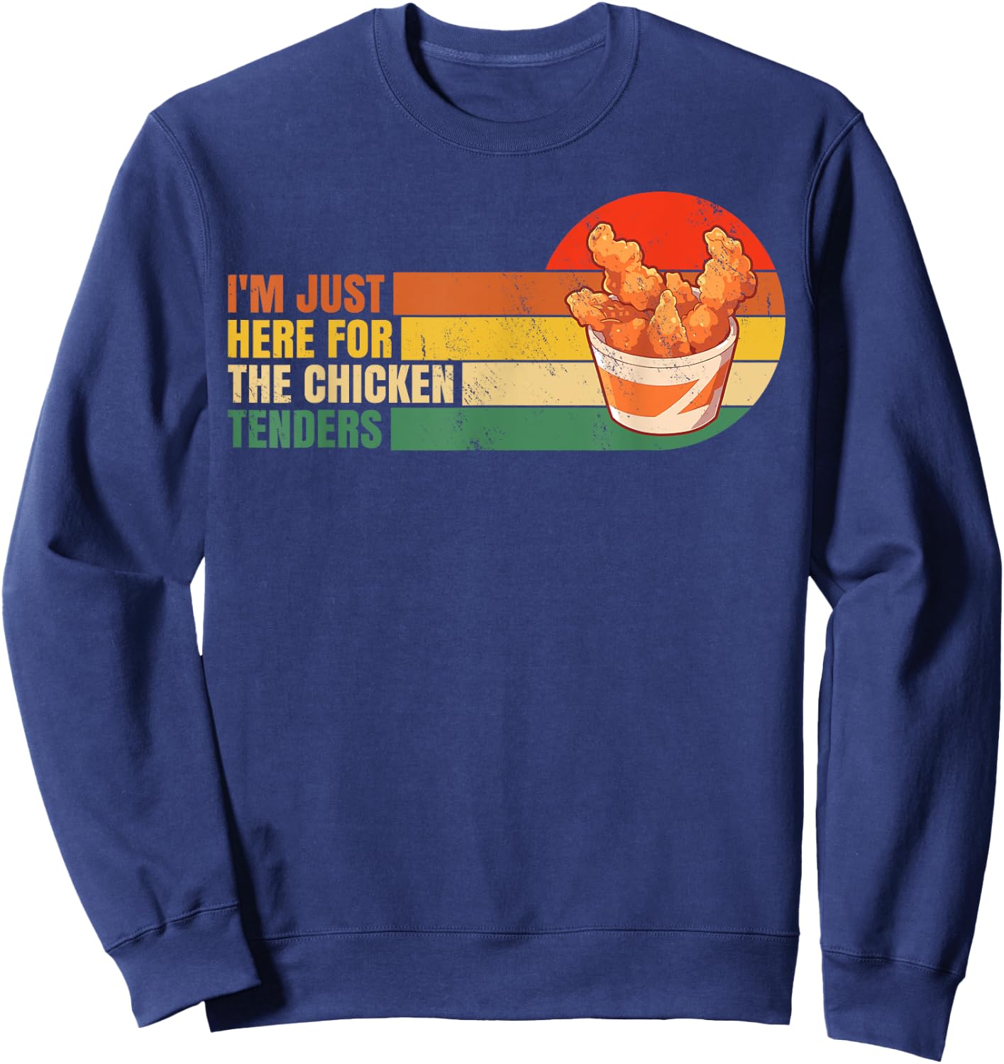 I'm Just Here for the Chicken Tenders Funny Chicken Popcorn Sweatshirt - Sweatshirt | Navy
