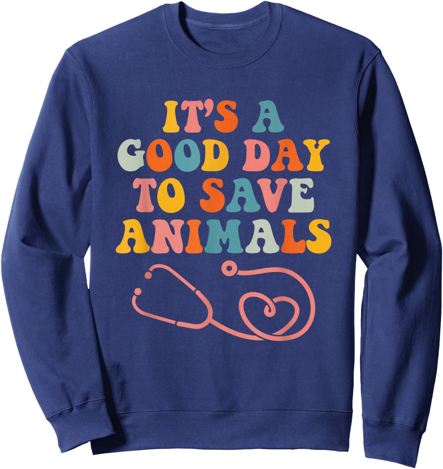 Vet Tech Save Animals Veterinarian Veterinary Assistant Sweatshirt - Sweatshirt | Navy