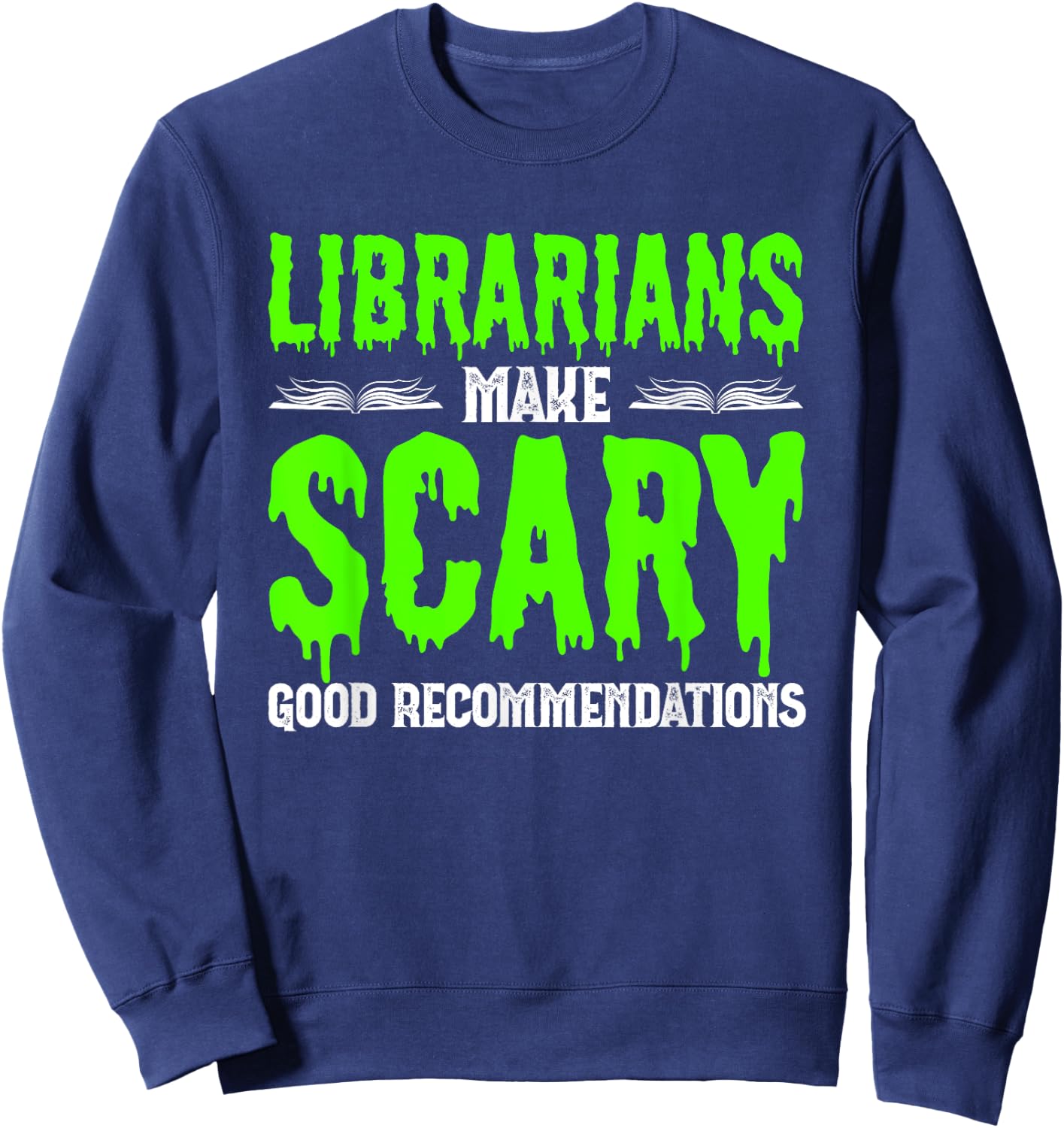 Halloween Librarian Bookworm Book Nerd Reading Library Sweatshirt - Sweatshirt | Navy