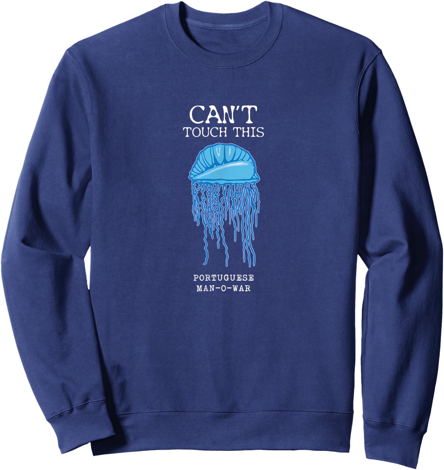 Portuguese Man O' War Jellyfish Atlantic Pacific Florida Sweatshirt - Sweatshirt | Navy