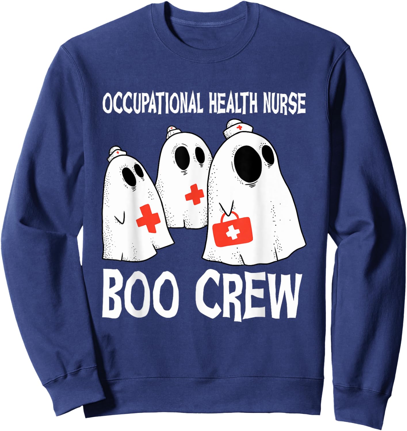 Spooky Occupational Health Nurse Boo Crew Halloween Costume Sweatshirt - Sweatshirt | Navy