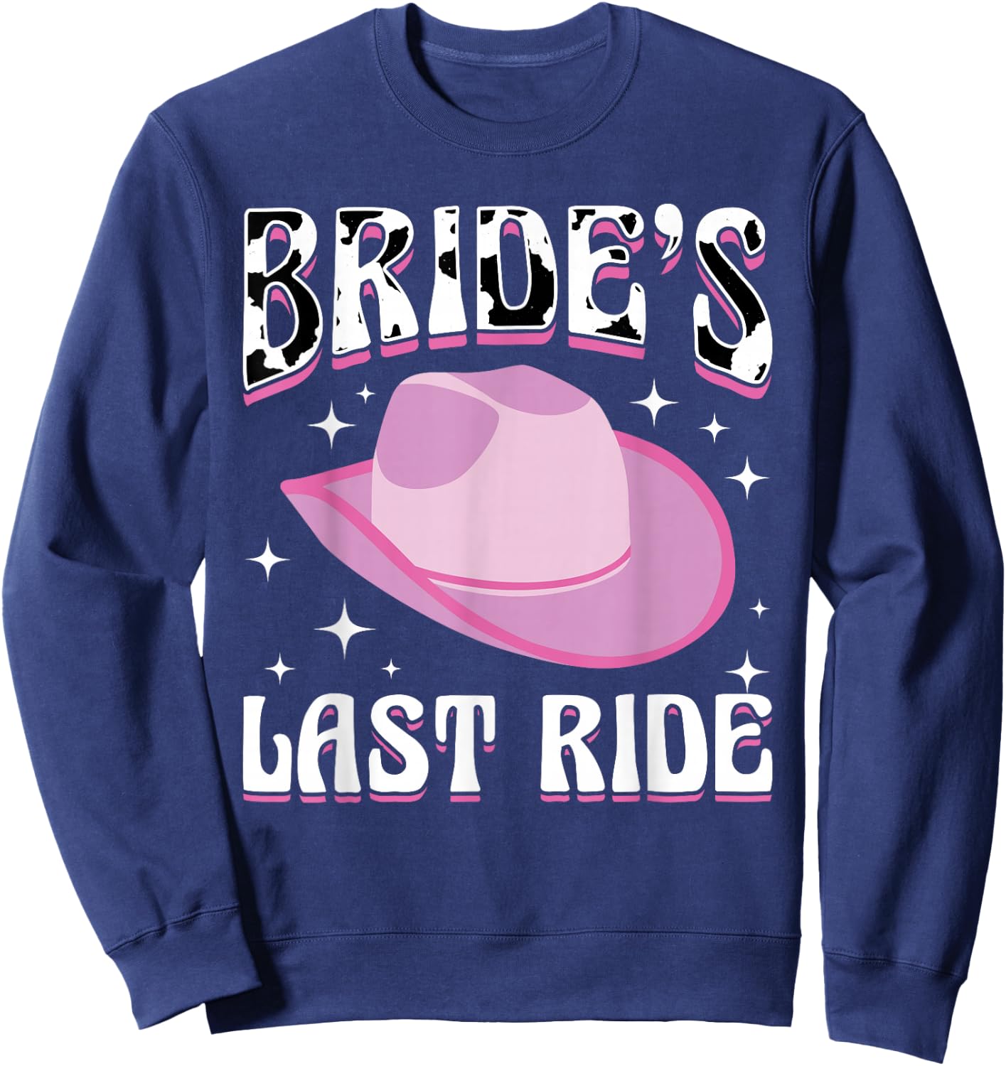 Bride´s Last Ride - Bachelorette Party Cowgirl Country Sweatshirt - Sweatshirt | Navy