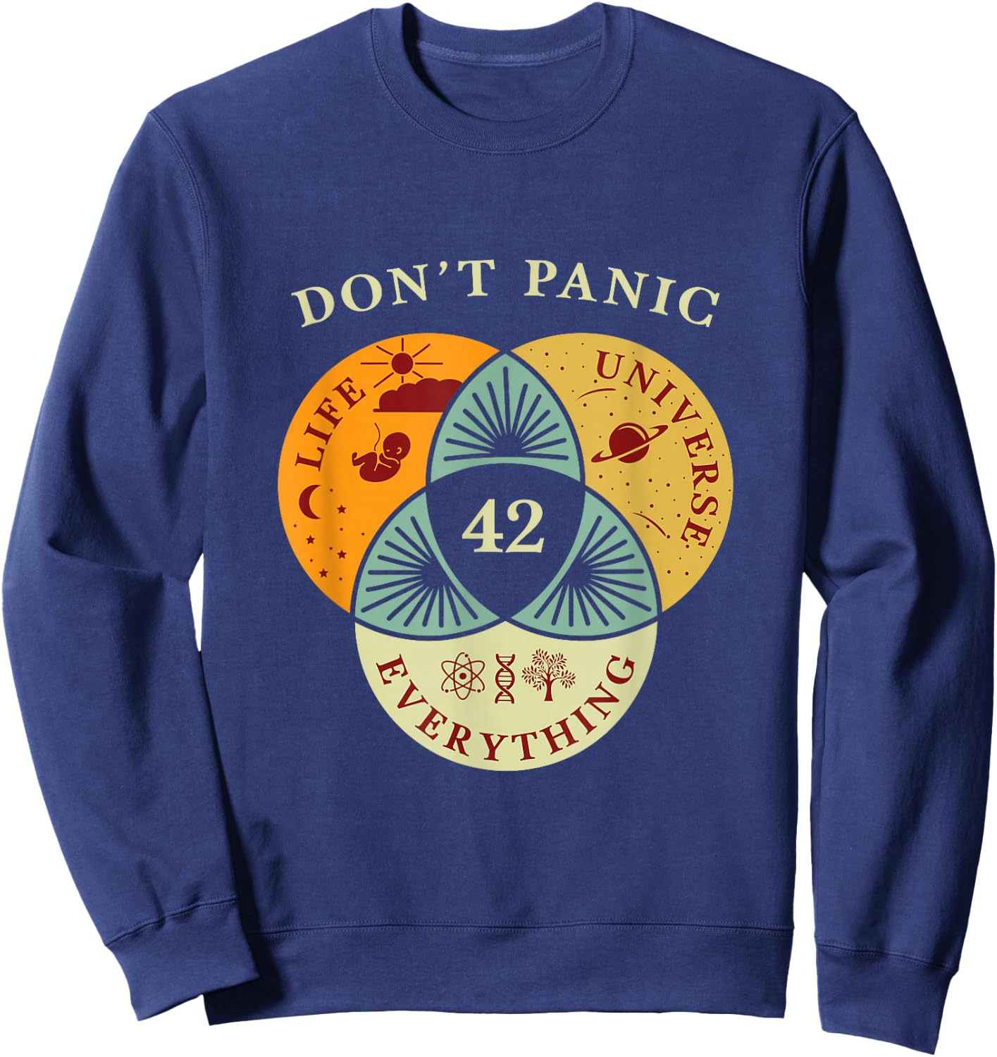 Life Universe Everything 42 Science Fiction Space Lovers Sweatshirt - Sweatshirt | Navy