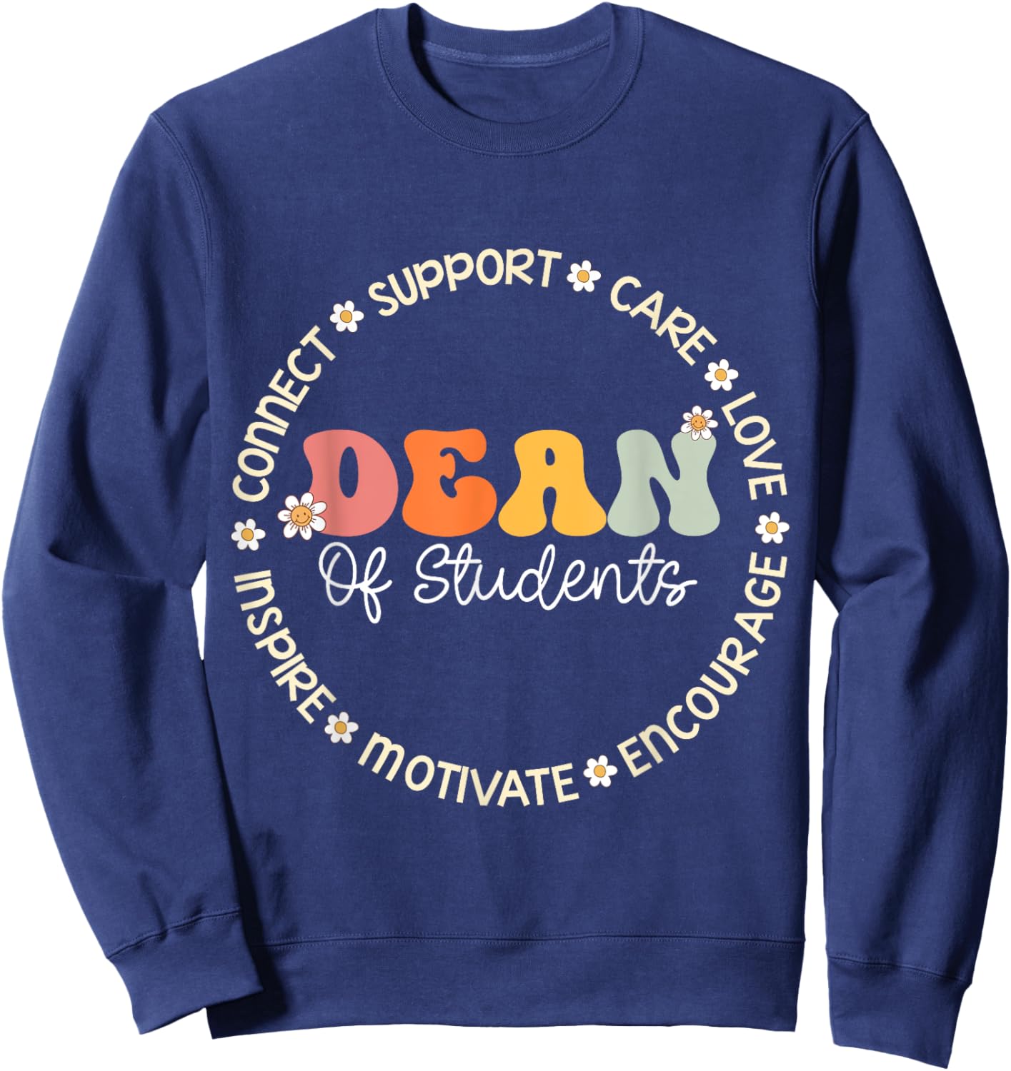 Dean Of Students Appreciation Week Back to School Sweatshirt - Sweatshirt | Navy