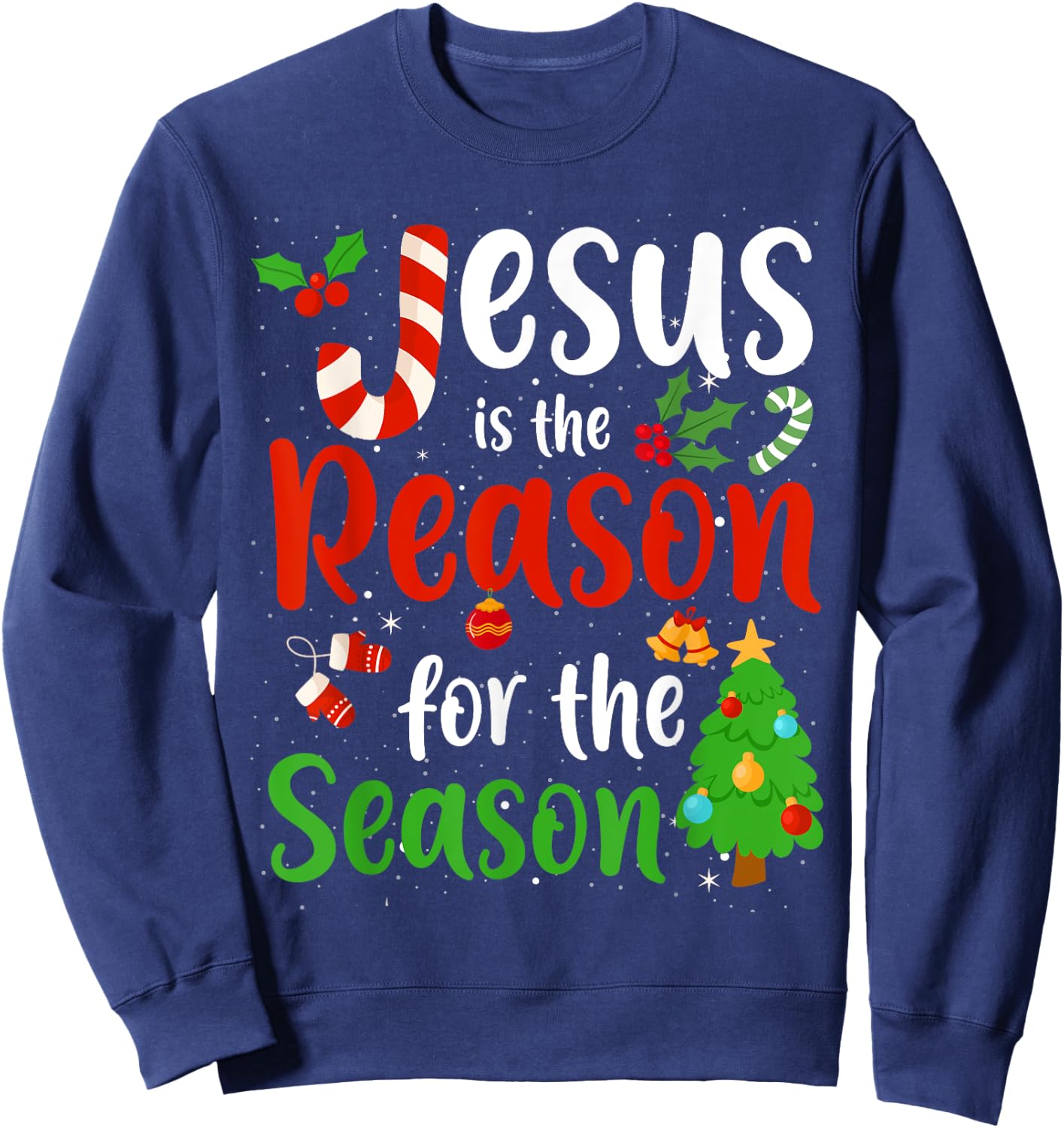 Jesus is the reason for the season Candy Cane Christmas Pjs Sweatshirt - Sweatshirt | Navy