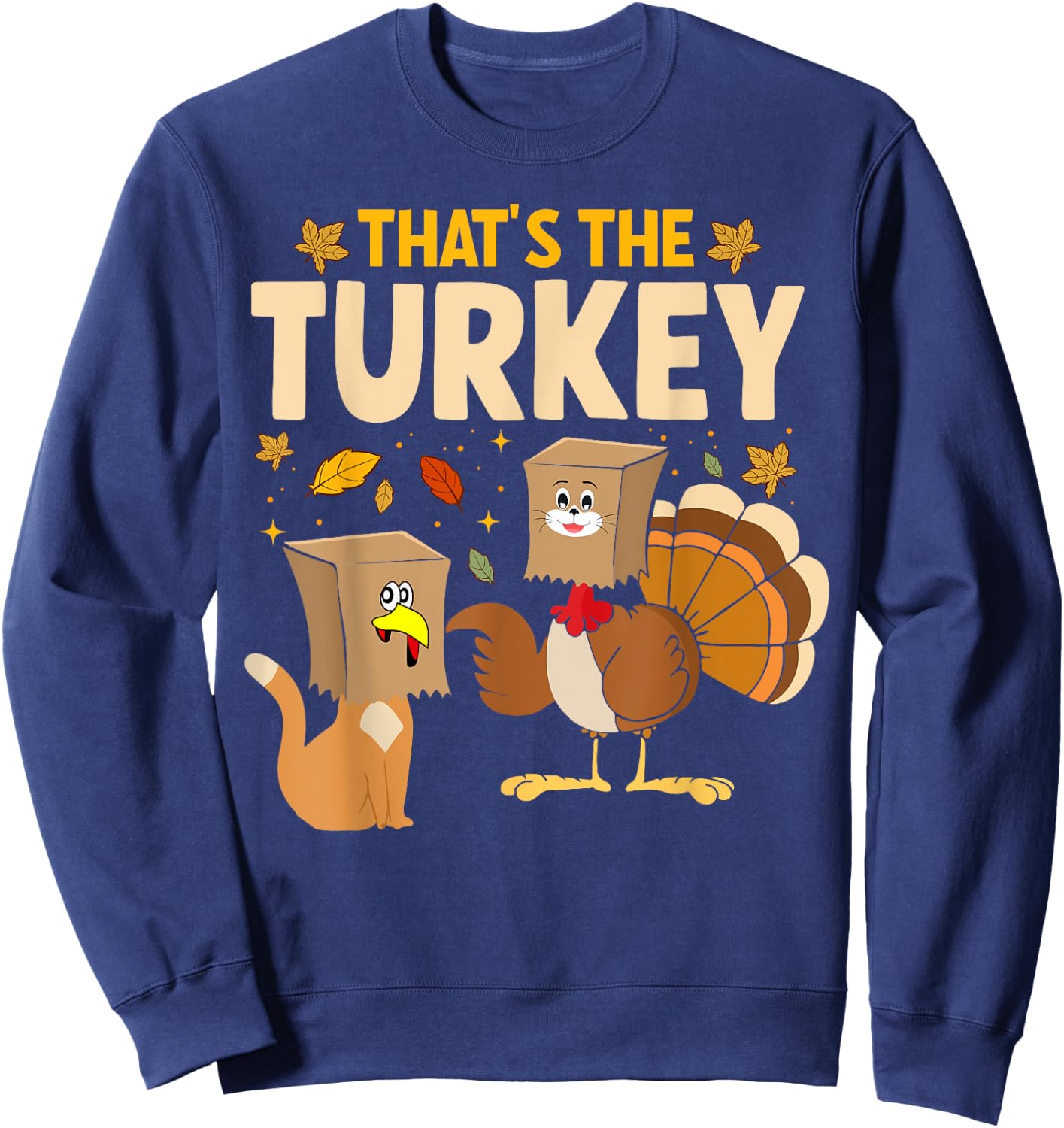 Thanksgiving Funny Fake Cat Turkey Cat Owner Holiday Women Kids Sweatshirt - Sweatshirt | Navy
