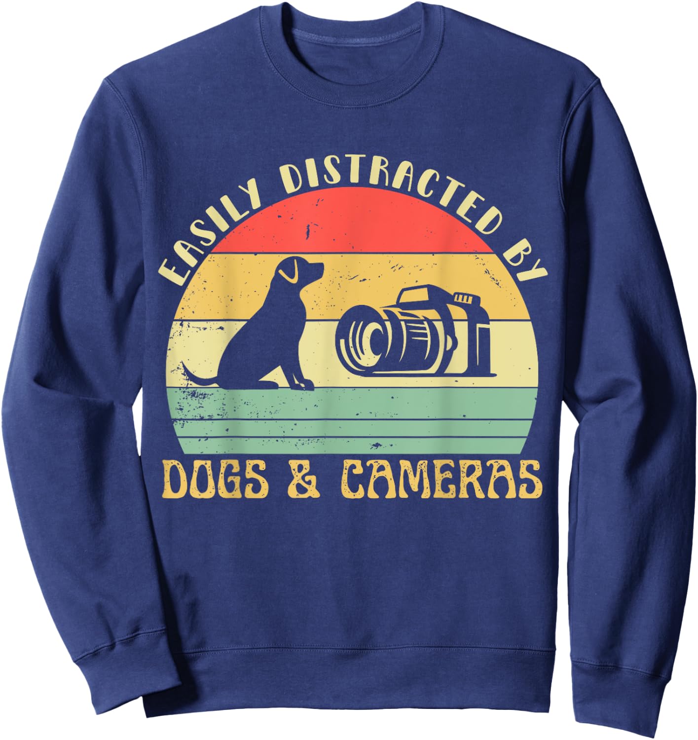 Easily Distracted By Cameras & Dogs Retro Funny Photographer Sweatshirt - Sweatshirt | Navy