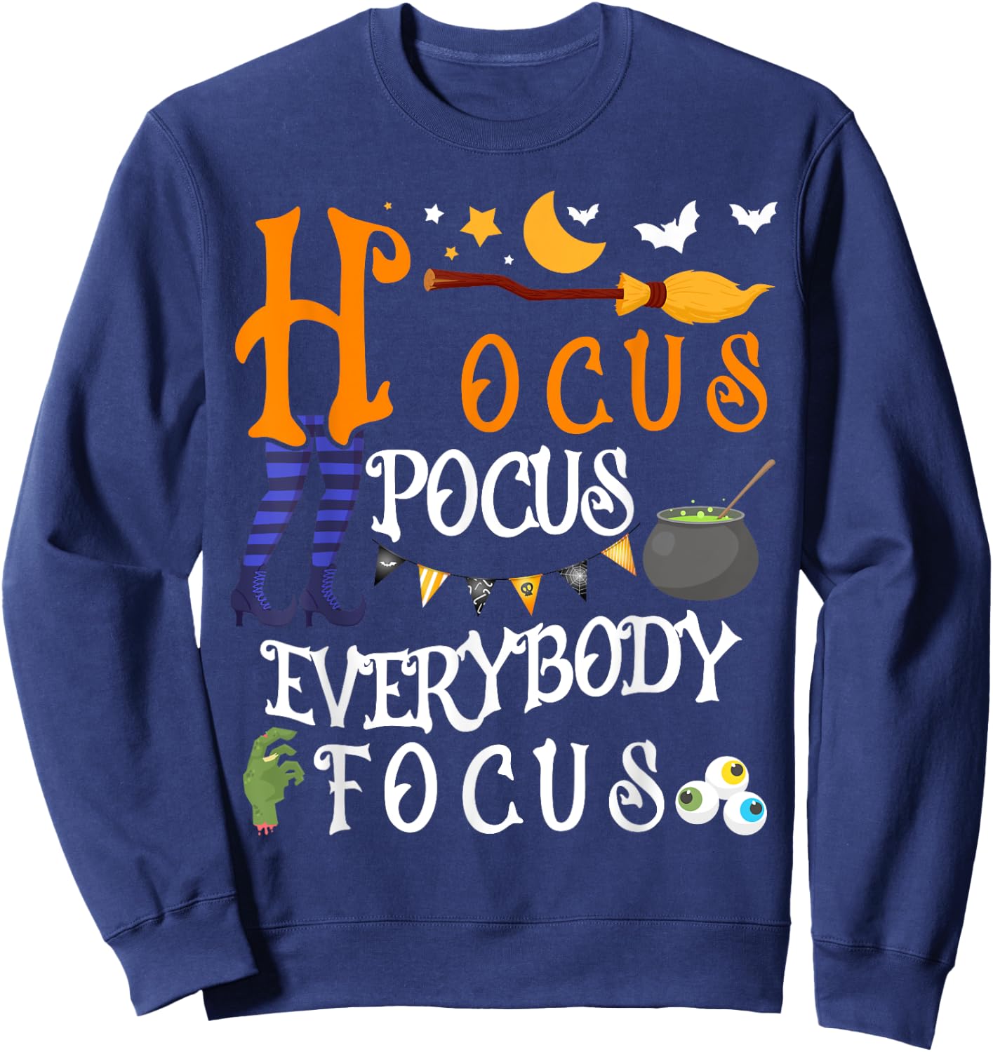 Hocus Pocus Everybody Focus Pumpkin Moon Funny Focus Sweatshirt - Sweatshirt | Navy