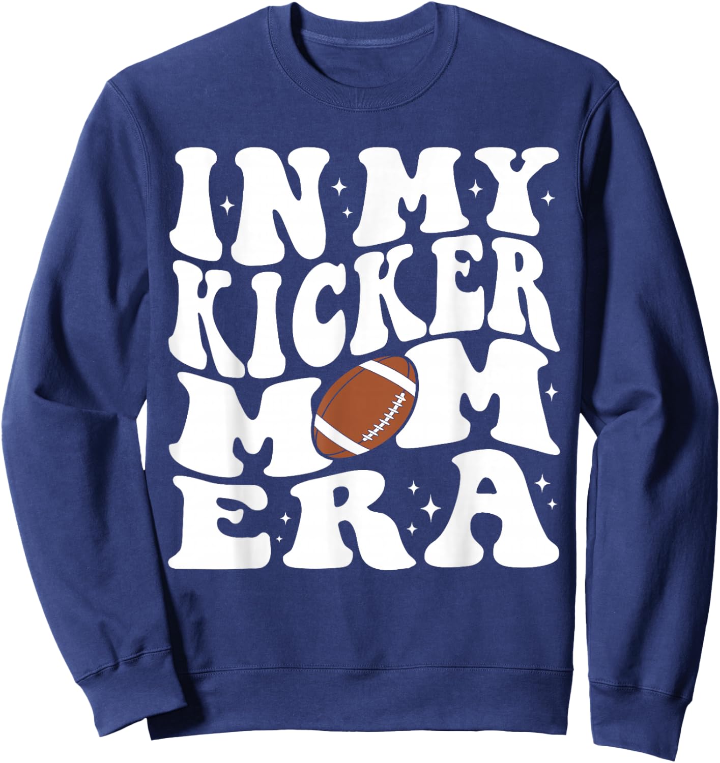 In My kicker Mom Football Era kicker Mama Football Christmas Sweatshirt - Sweatshirt | Navy