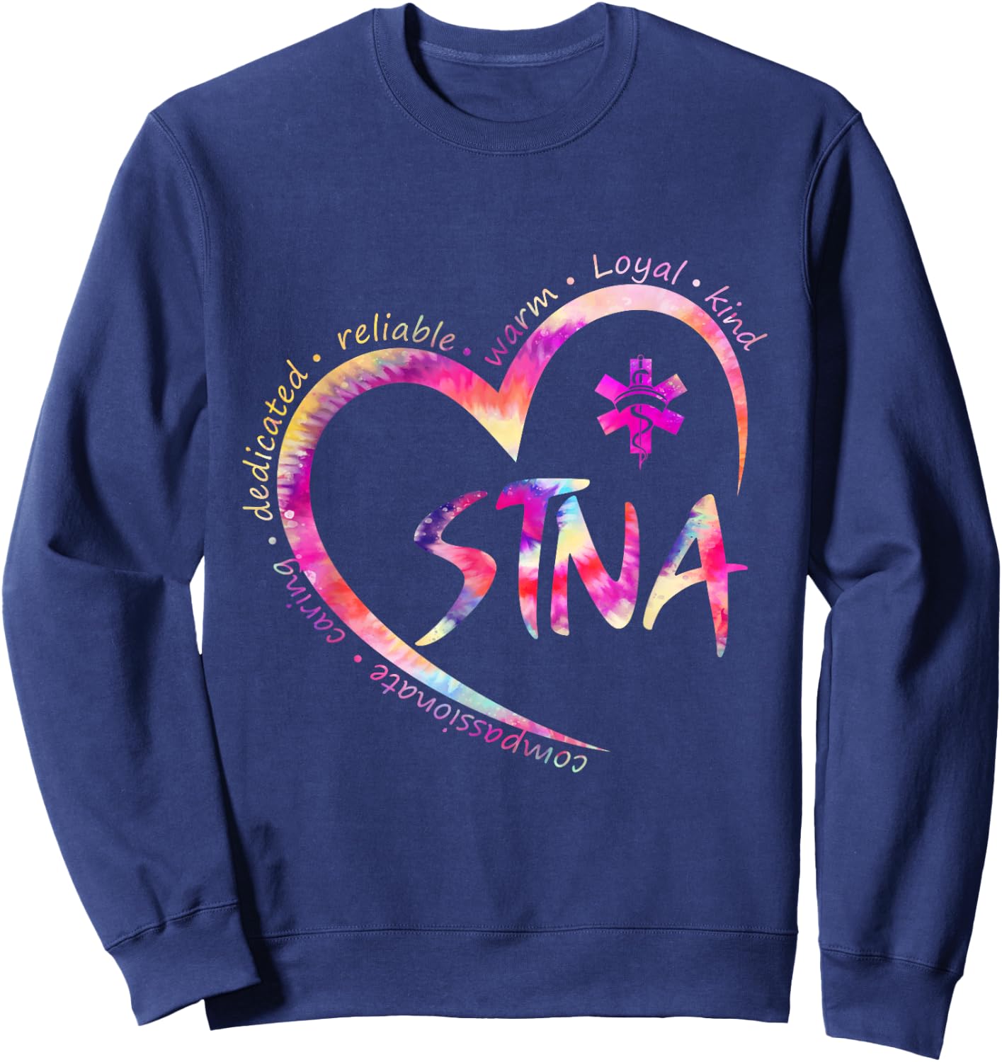 Tie Dye Nurse Stna Life Sunflowers Heart Nursing Assistant Sweatshirt - Sweatshirt | Navy