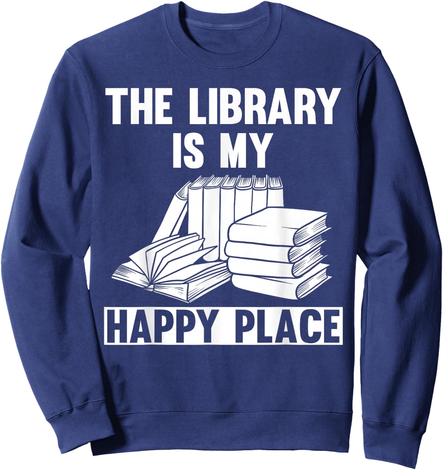 Cool Library Art Women Librarian Bookworm Book Lover Sweatshirt - Sweatshirt | Navy