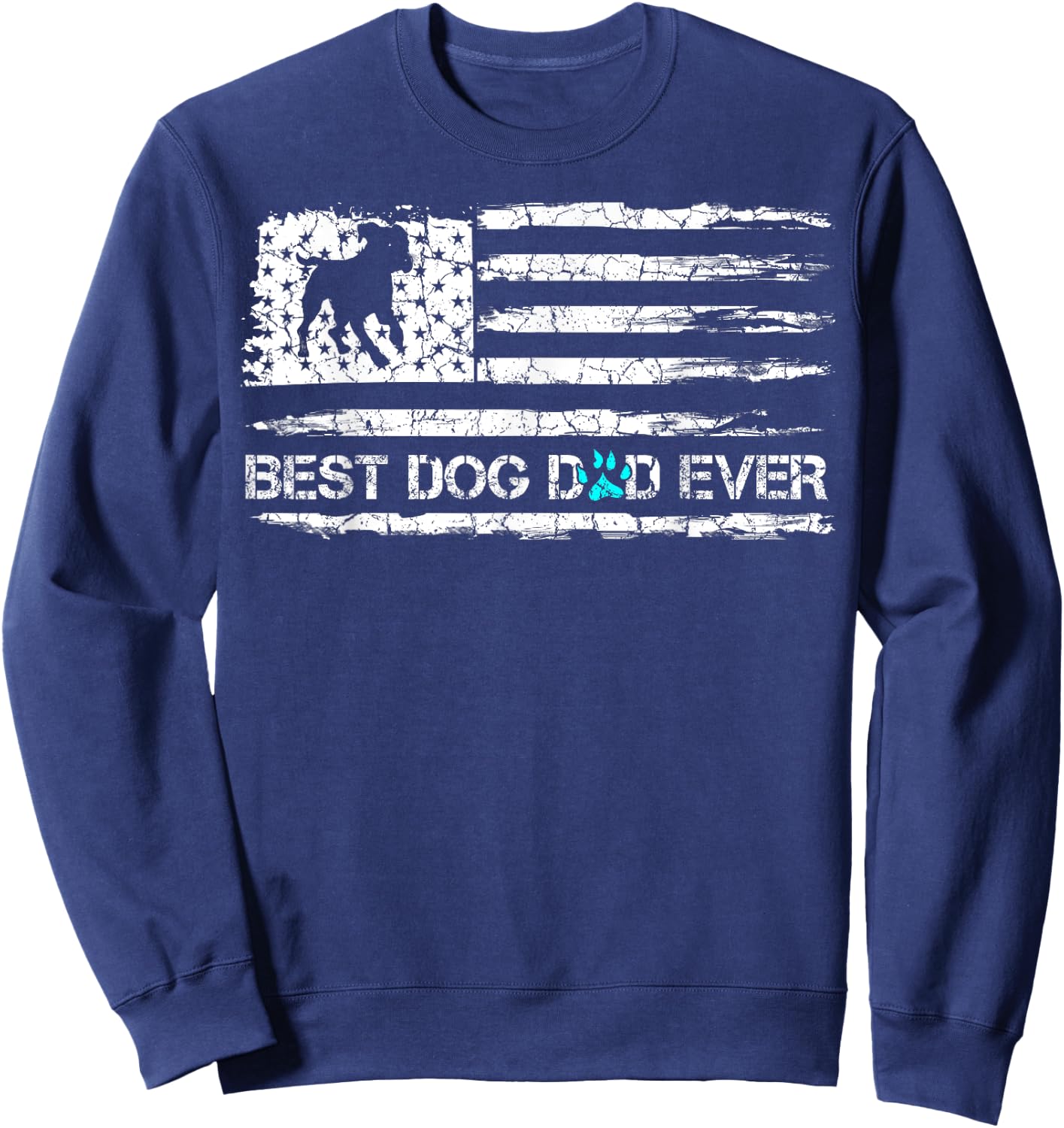 Vintage Best Dog Dad Ever USA Flag, Puppy Daddy Sweatshirt - Sweatshirt | Navy