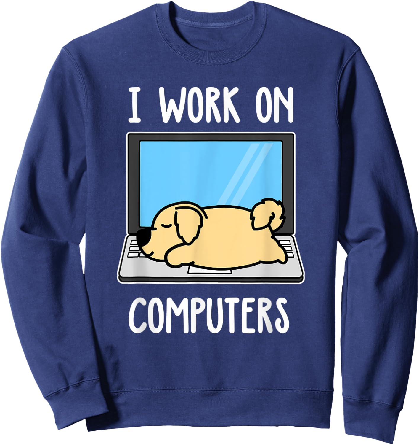 Golden Retriever I Work On Computer Dog Sleep Puppy Lovers Sweatshirt - Sweatshirt | Navy