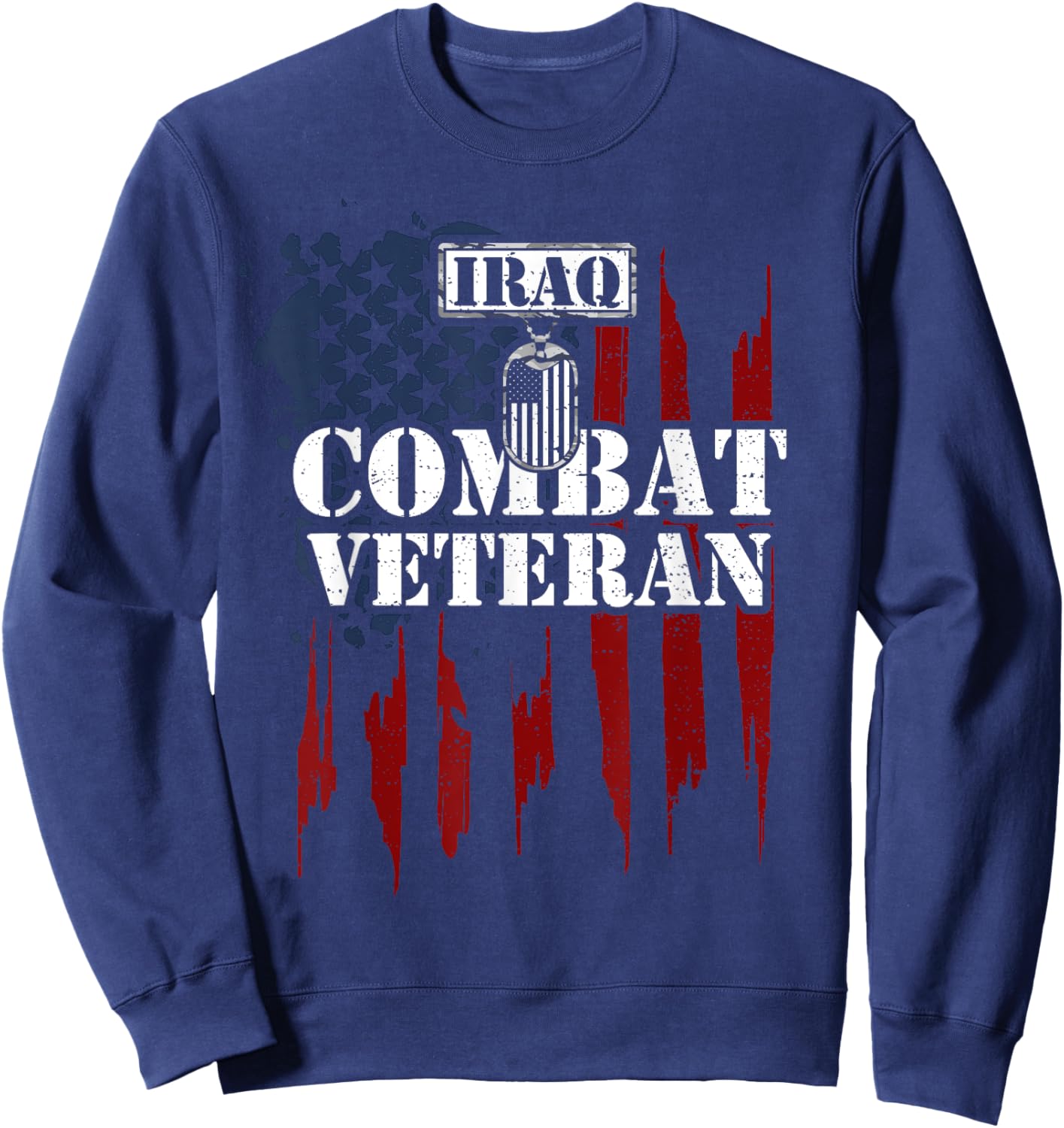 Iraq War: Iraq Combat Veteran - Veteran Sayings Sweatshirt - Sweatshirt | Navy