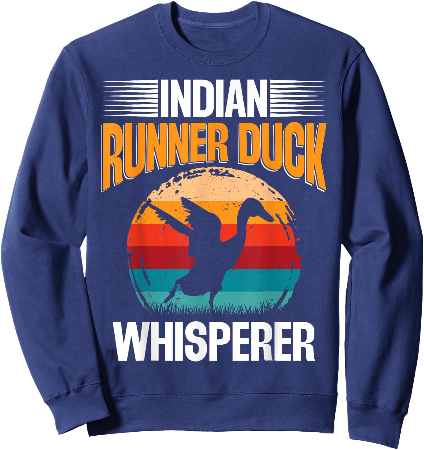 Indian Runner Duck Eggs Duck Owner Indian Runner Duck Toys Sweatshirt - Sweatshirt | Navy