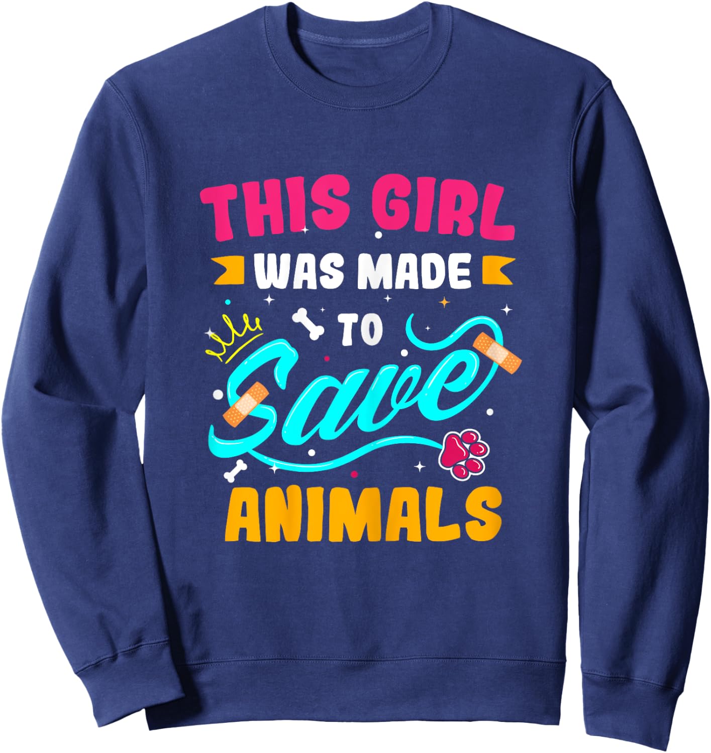 Future Veterinarian - This Girl Was Made To Save Animals Sweatshirt - Sweatshirt | Navy