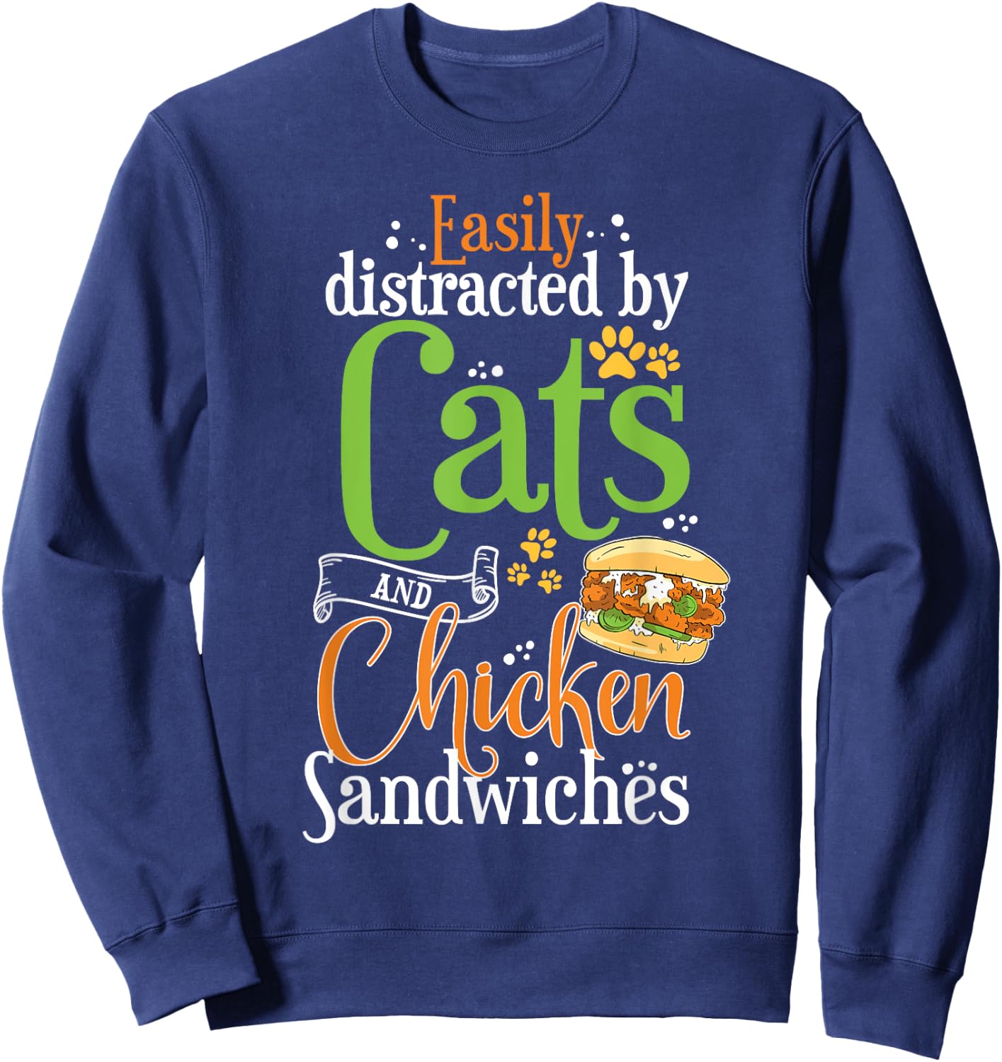 Funny Chicken Sandwich Shirt Cats and Chicken Burger Sweatshirt - Sweatshirt | Navy