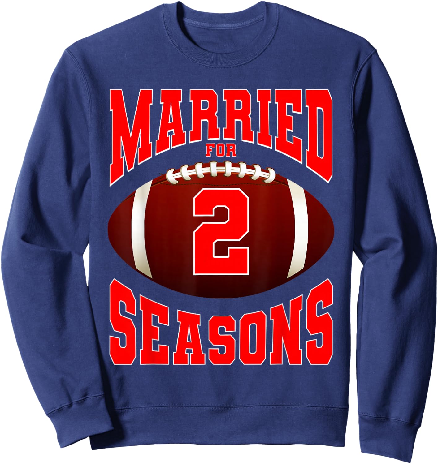 Football Couples 2 Years Marriage Matching 2nd Anniversary Sweatshirt - Sweatshirt | Navy