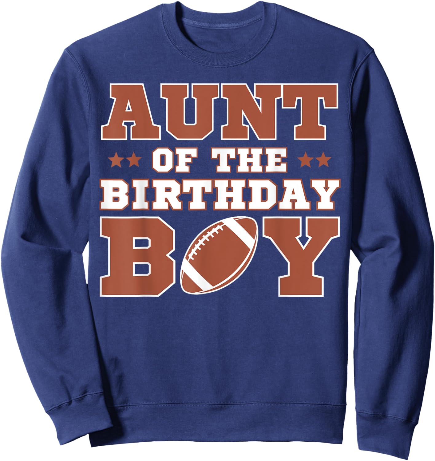 Aunt Of The Birthday Boy Football Kids 1st Bday Party Lover Sweatshirt - Sweatshirt | Navy