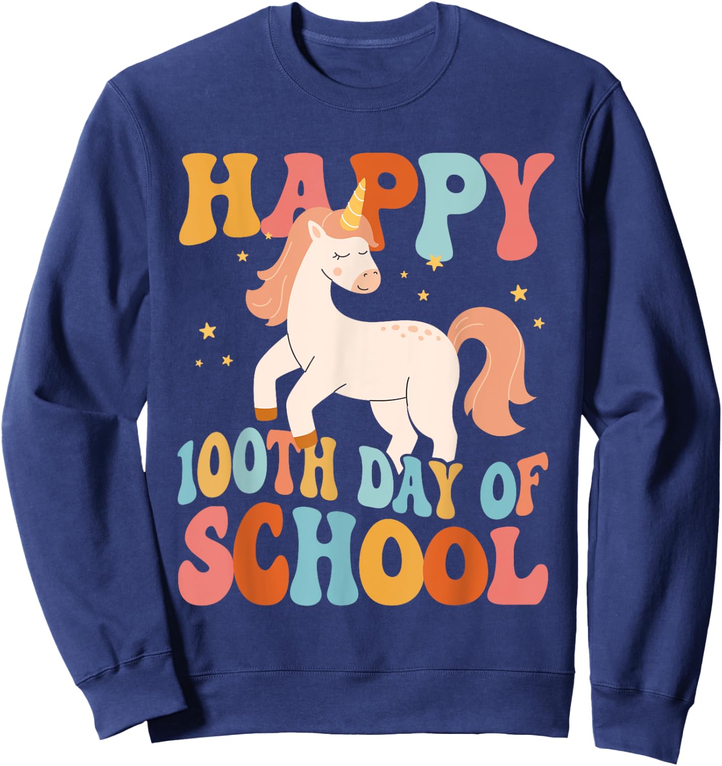 Happy 100th Day Of School Unicorn Teachers Kids Students Sweatshirt - Sweatshirt | Navy